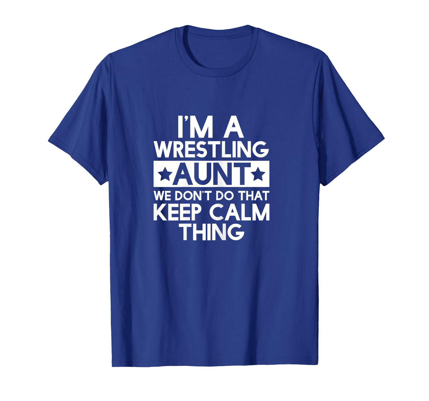 Wrest Wrestling Aunt Funny Aunts Auntie T Shirt Gifts T-Shirt