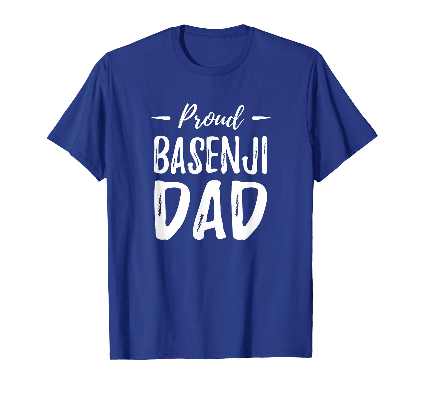 Basenji Dog Lover T-Shirt Funny Proud Dog Dad Gift Men Women Kids T-Shirt
