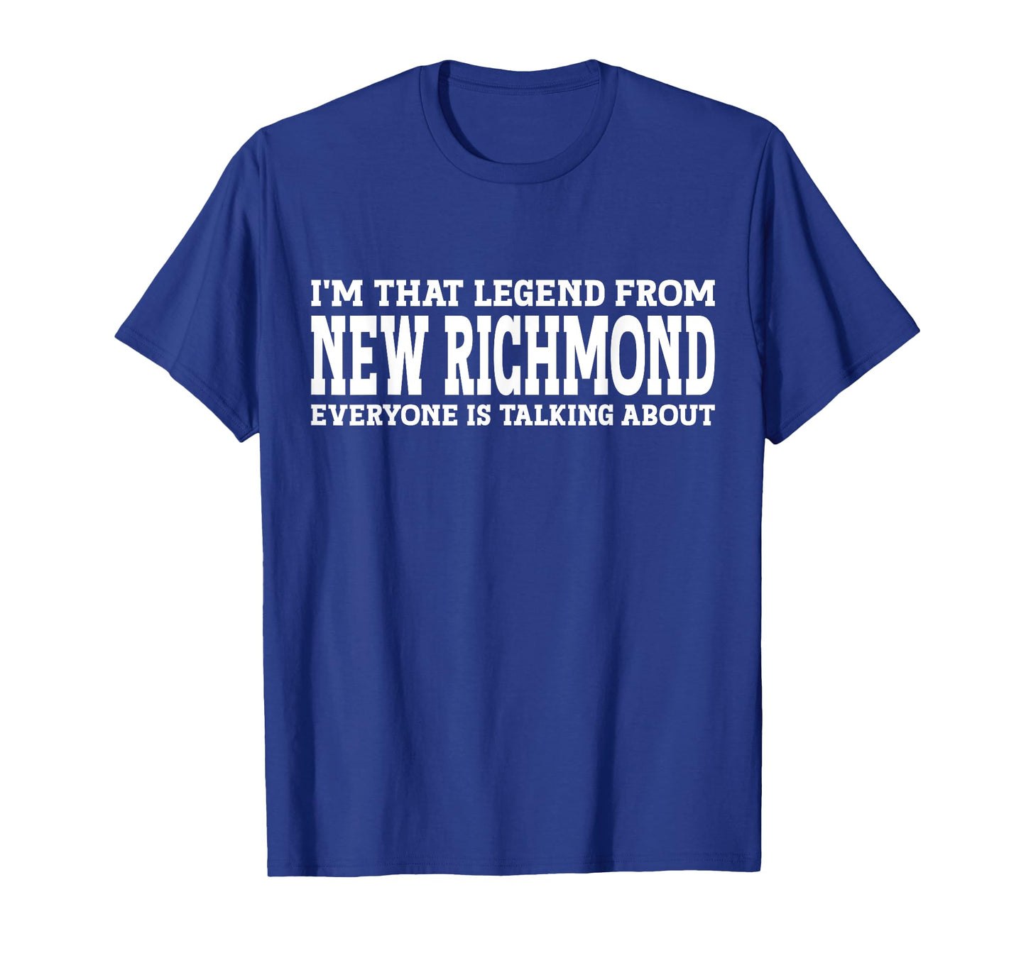 New Richmond Hometown WI Wisconsin Funny City New Richmond T-Shirt
