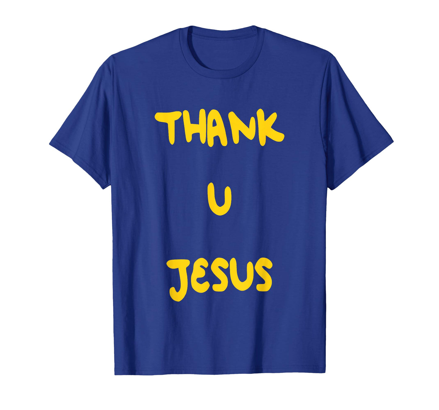 Thank u Jesus T-Shirt
