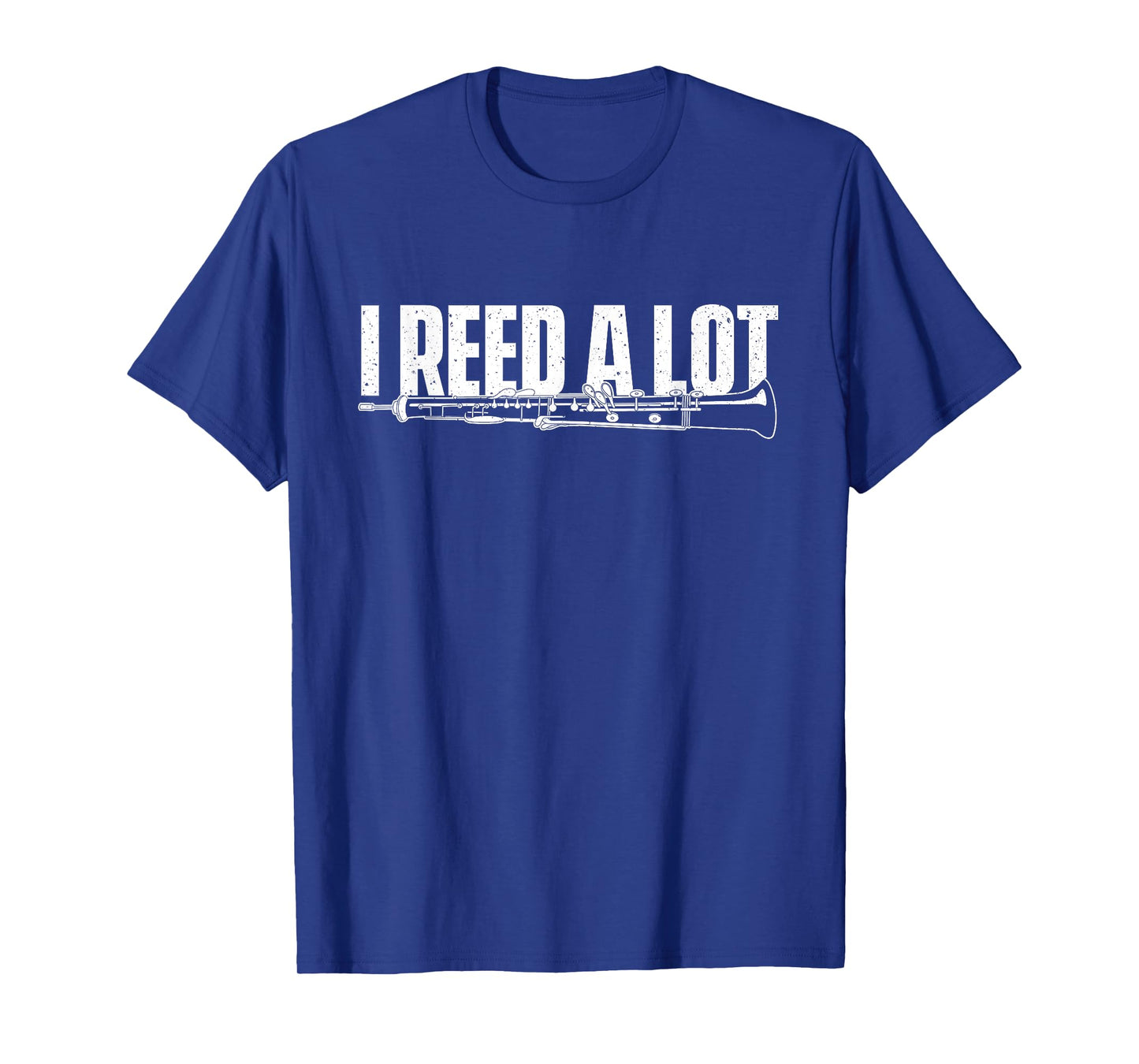 I Reed A Lot - Clarinetist Clarinet Player Music Orchestra T-Shirt