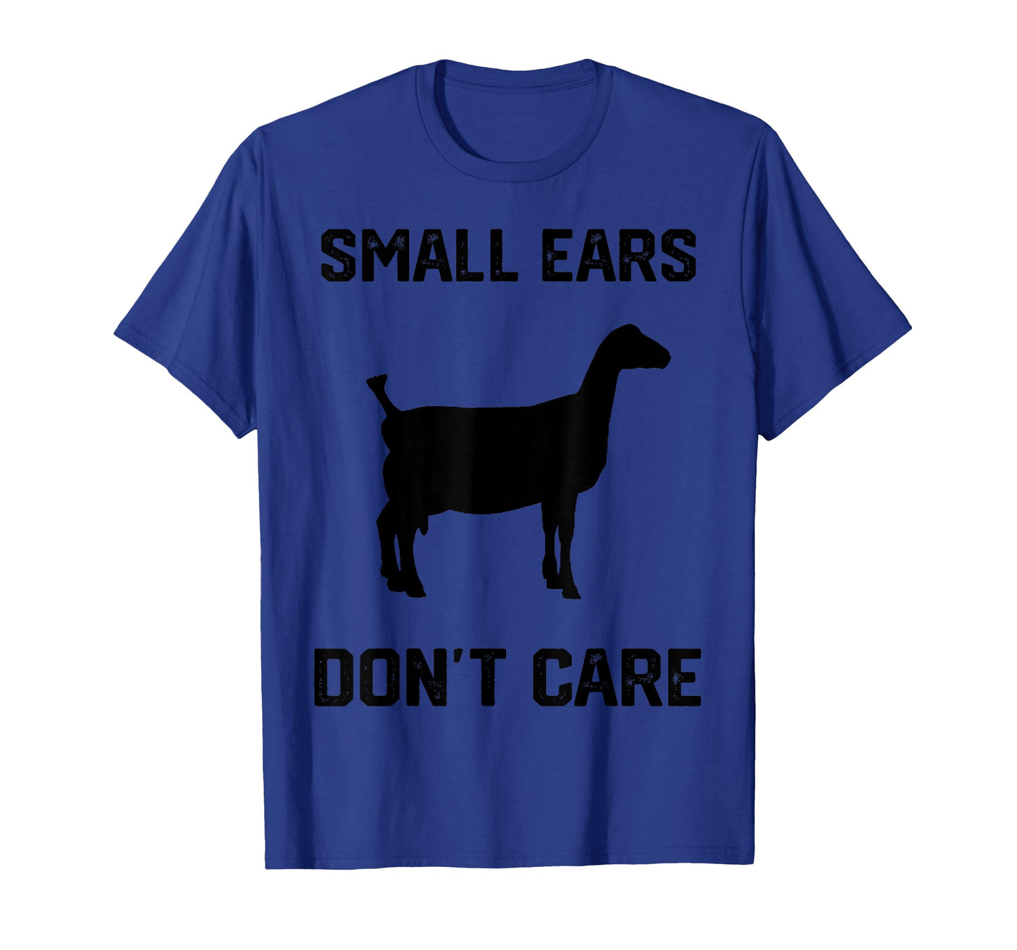 small ears don't care funny goat funny Lamancha Goat T-Shirt