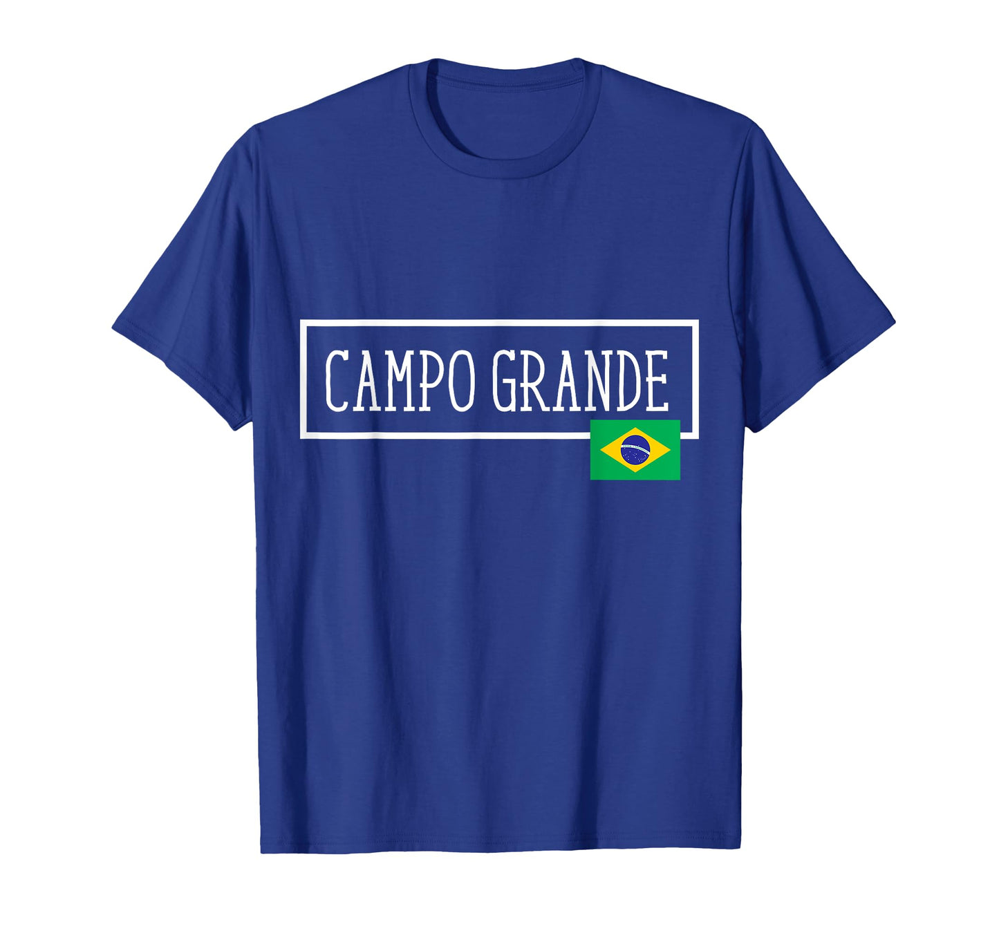 Campo Grande Brazil Country City Brazilian Fun Women Men Gag T-Shirt