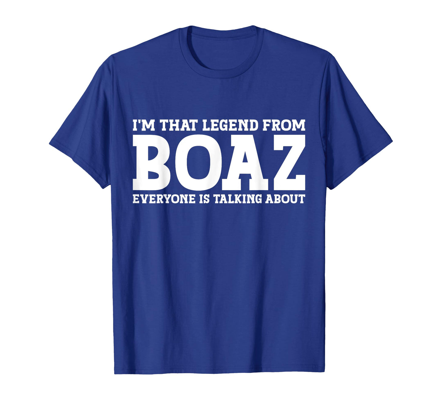 Boaz Hometown AL Alabama Home Roots Funny City Boaz T-Shirt