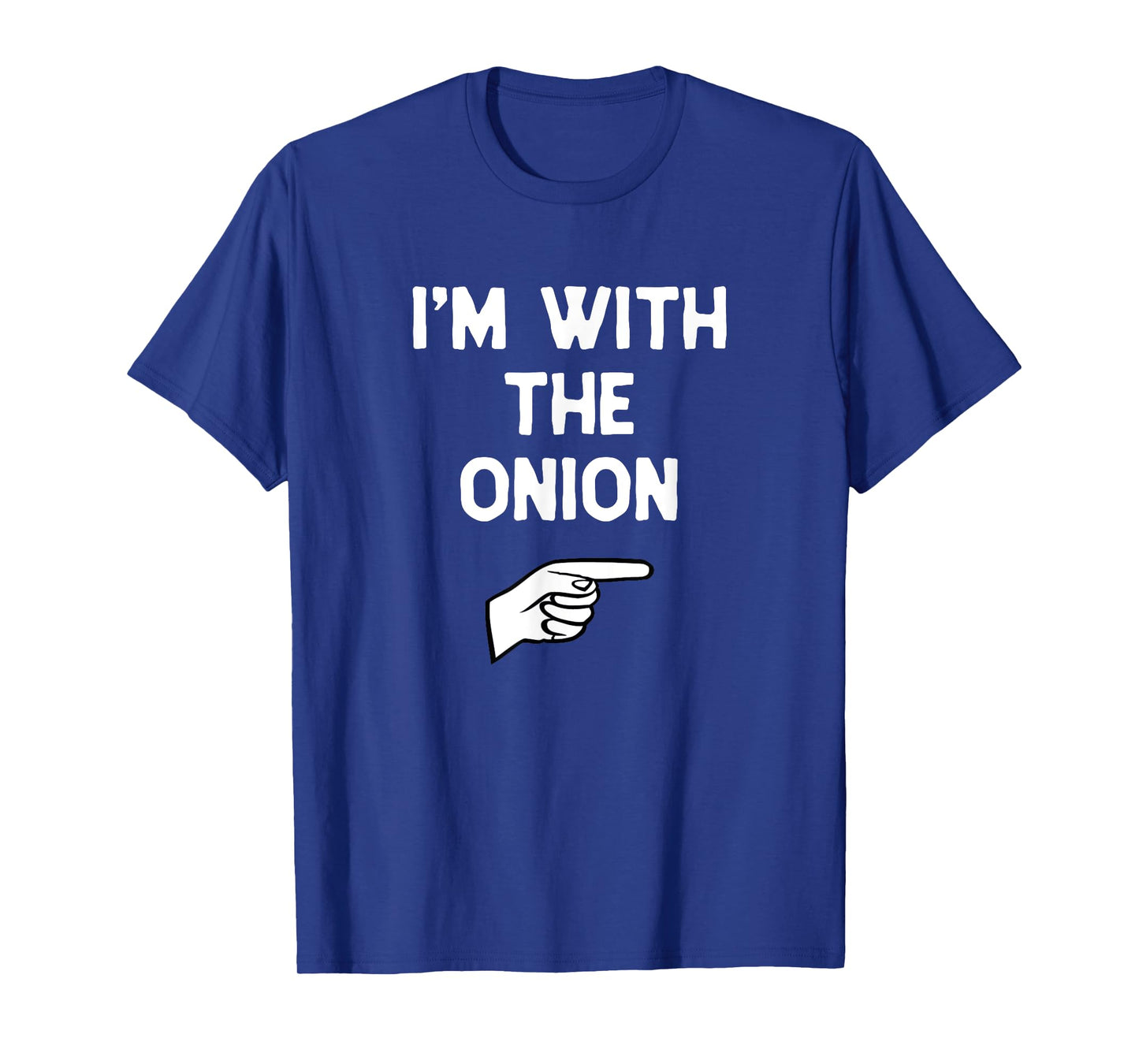 I'm With The Onion Costume Halloween Matching Party T-Shirt