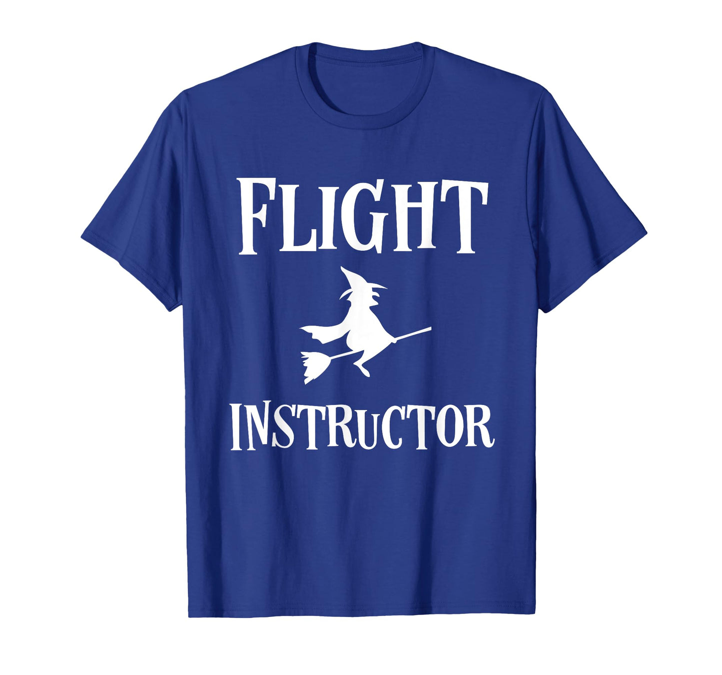 Funny Flight Instructor Witch Funny Halloween Costume T-Shirt