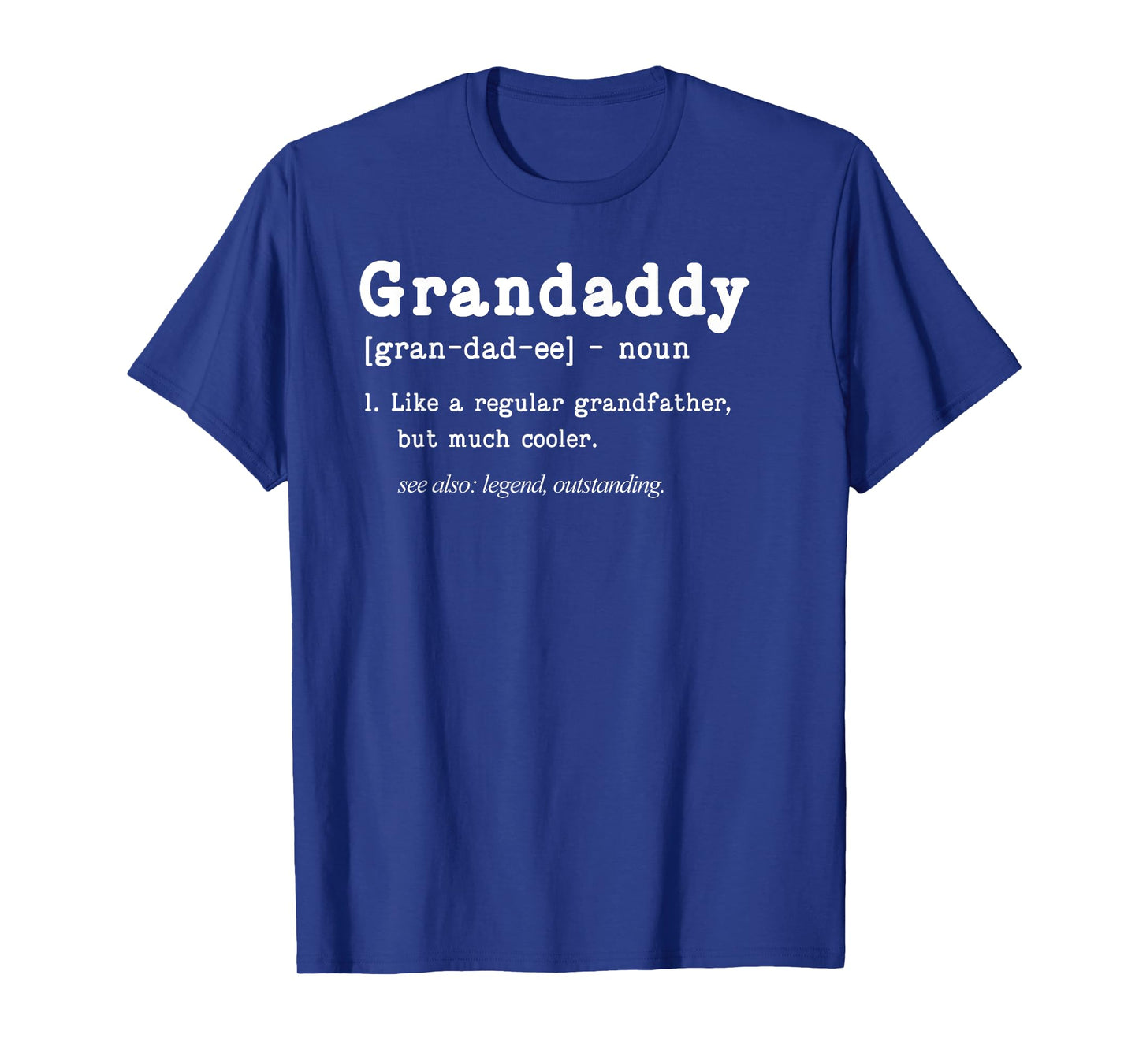 Grandaddy Definition Tee Father's Day Tee Dad Grandpa T-Shirt