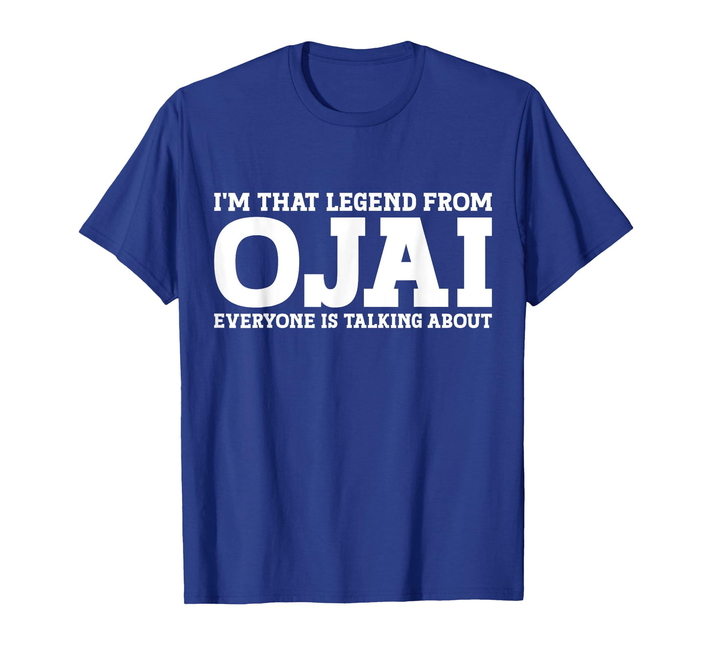 Ojai Hometown CA California Home Roots Funny City Ojai T-Shirt