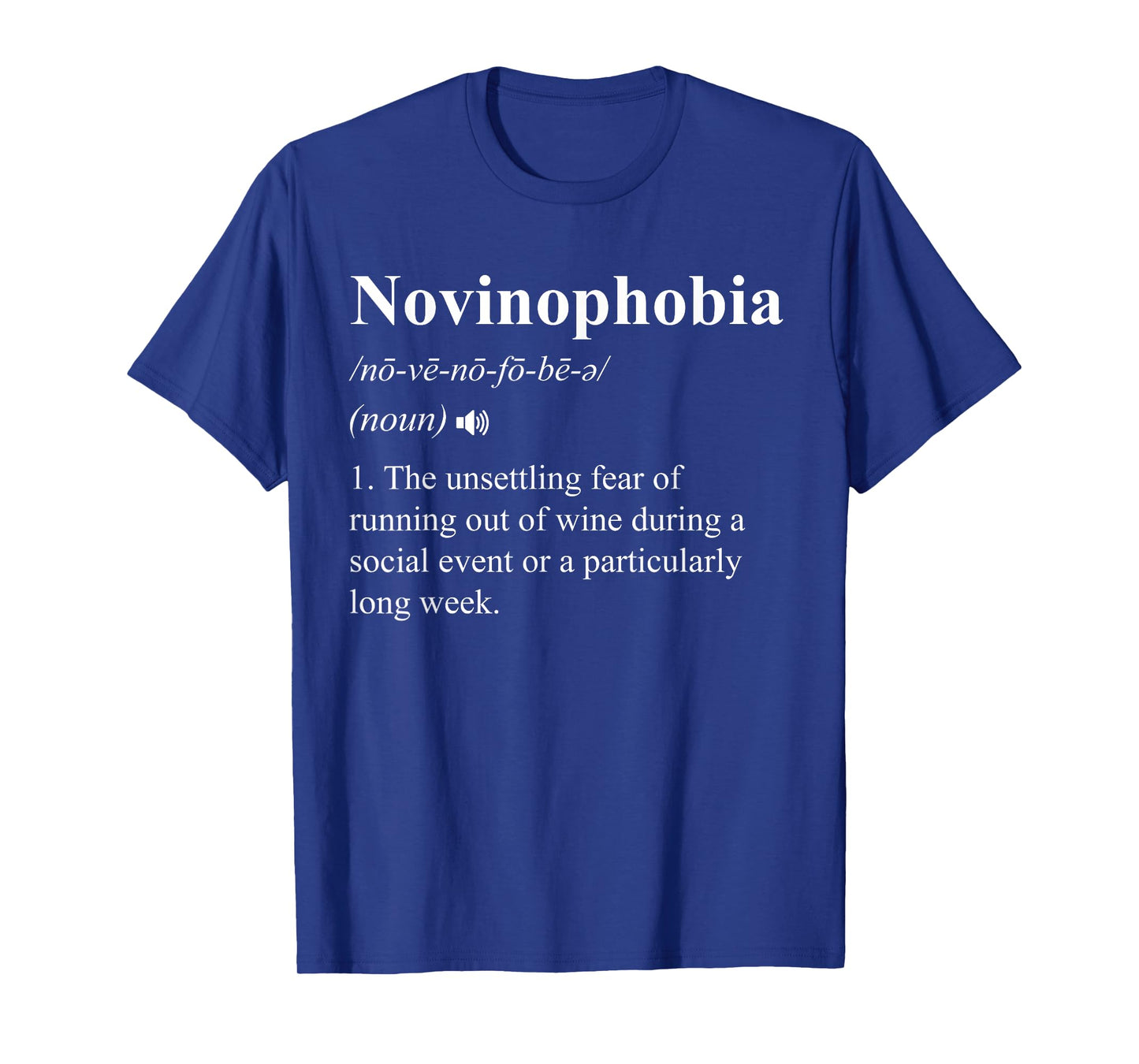 Funny Novinophobia Definition Wine Lover T-Shirt