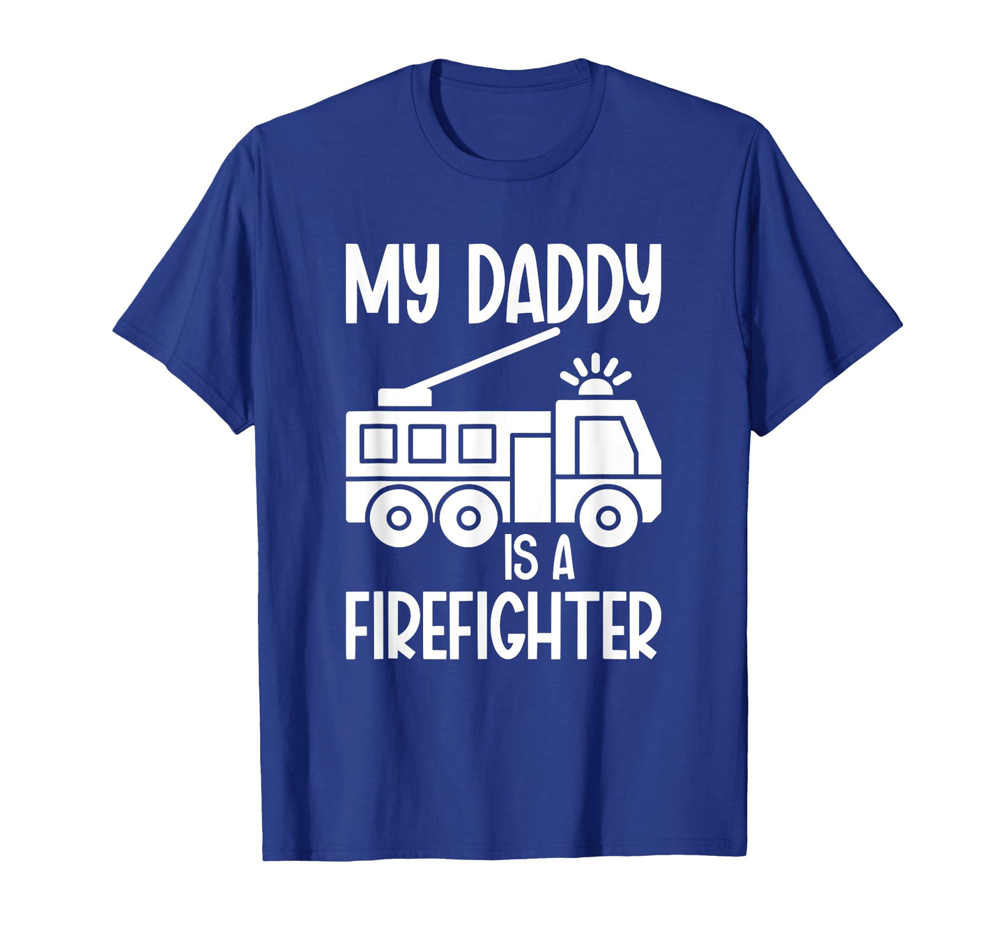 My Daddy Is A Firefighter Daughter Fireman Daughter T-Shirt