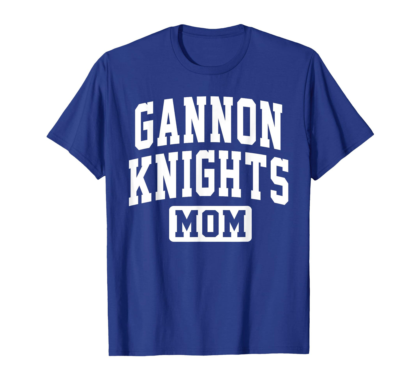 Gannon University Knights Mom Mother Arch Vintage Family T-Shirt