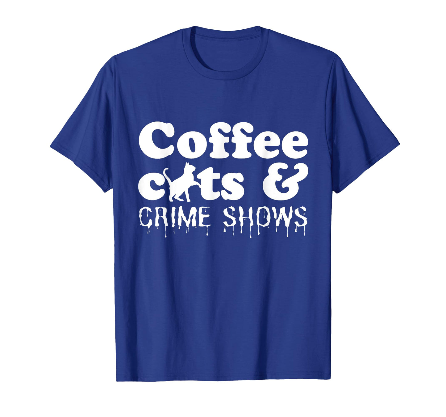 Funny Coffee Cats Crime Shows Murder Mystery Halloween T-Shirt