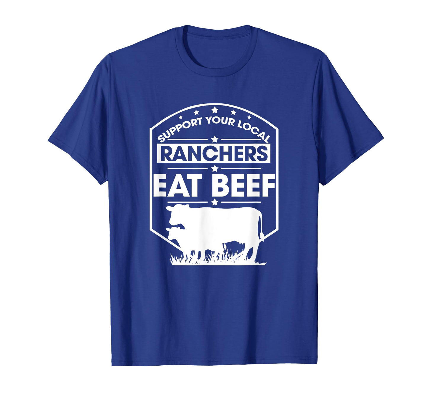 Support Your Local Ranchers Eat Beef Proud Farmer Present T-Shirt