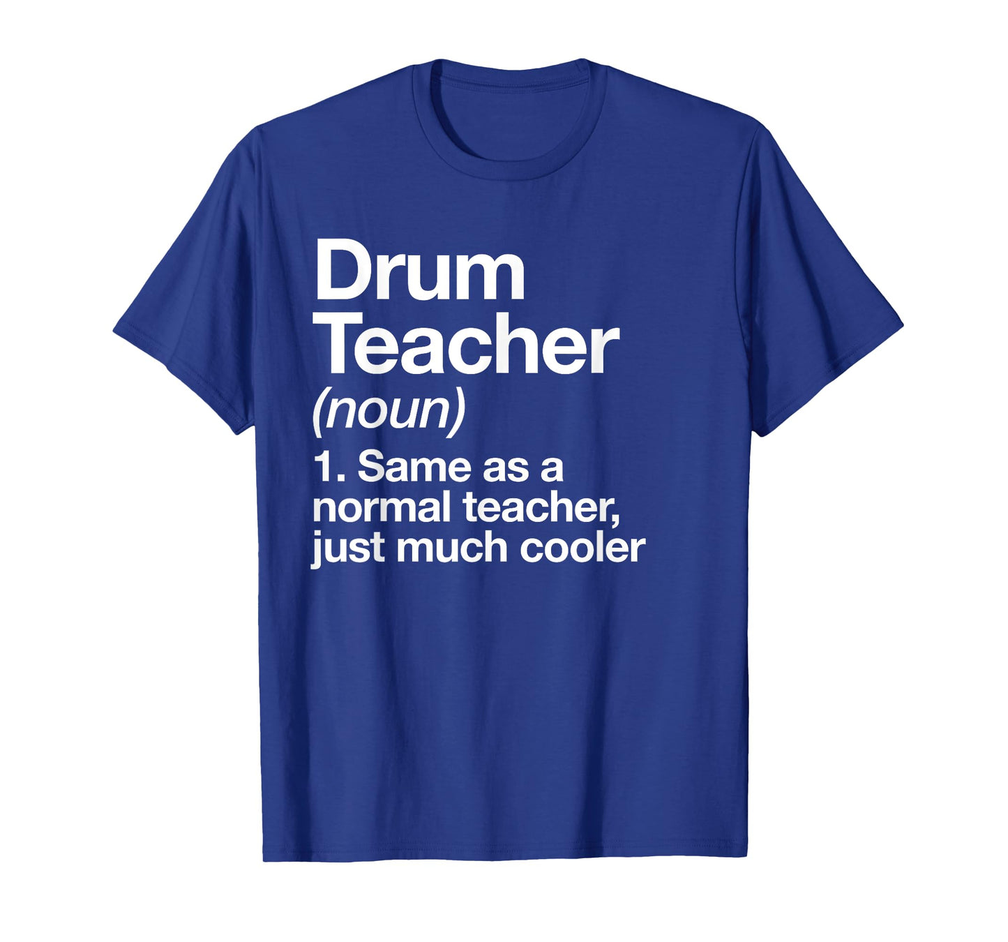 Drum Teacher Typography Tees Music Teacher Definition T-Shirt Funny Musician Tee Black Unisex-Adults Small Classic Fit Short Sleeve