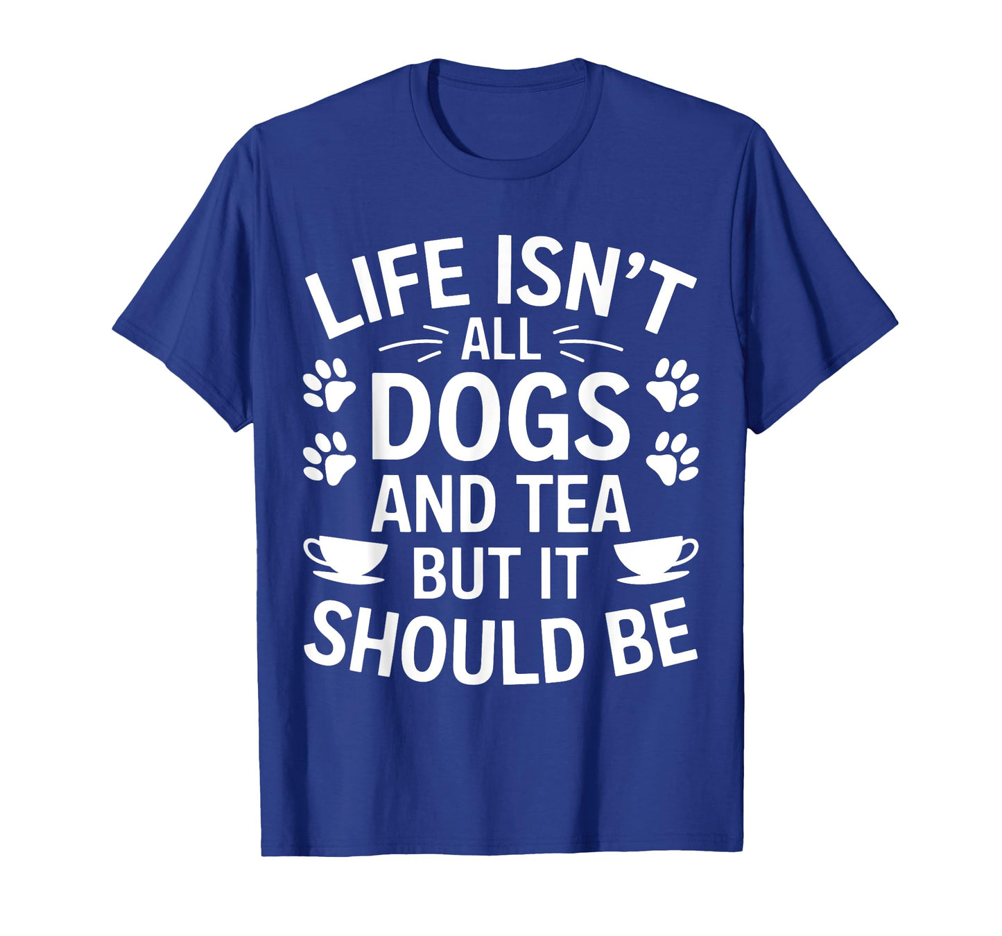 Dogs And Tea Funny Tea T-Shirt