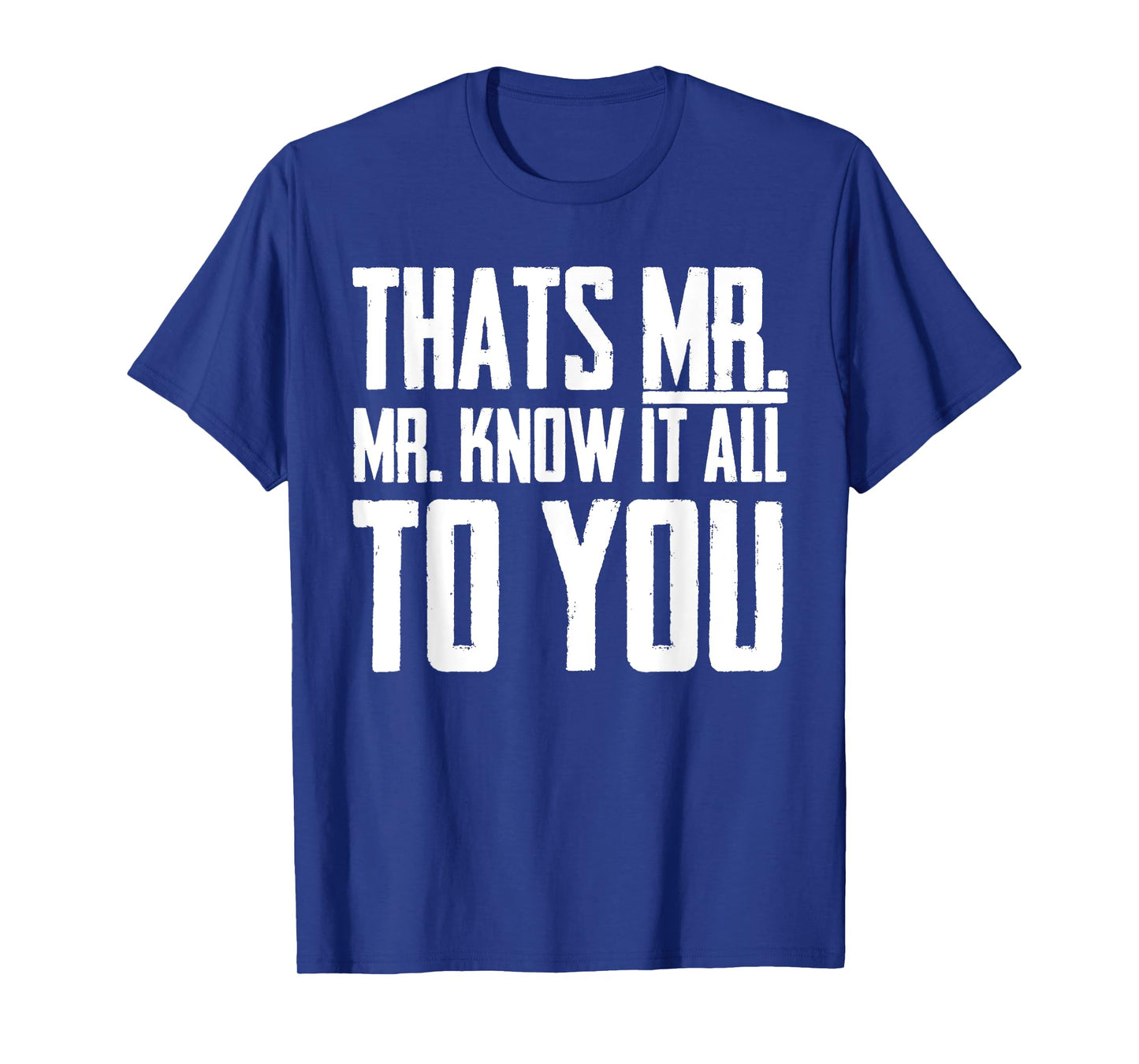 Men & Boys Mr-Know-It-All T-Shirt