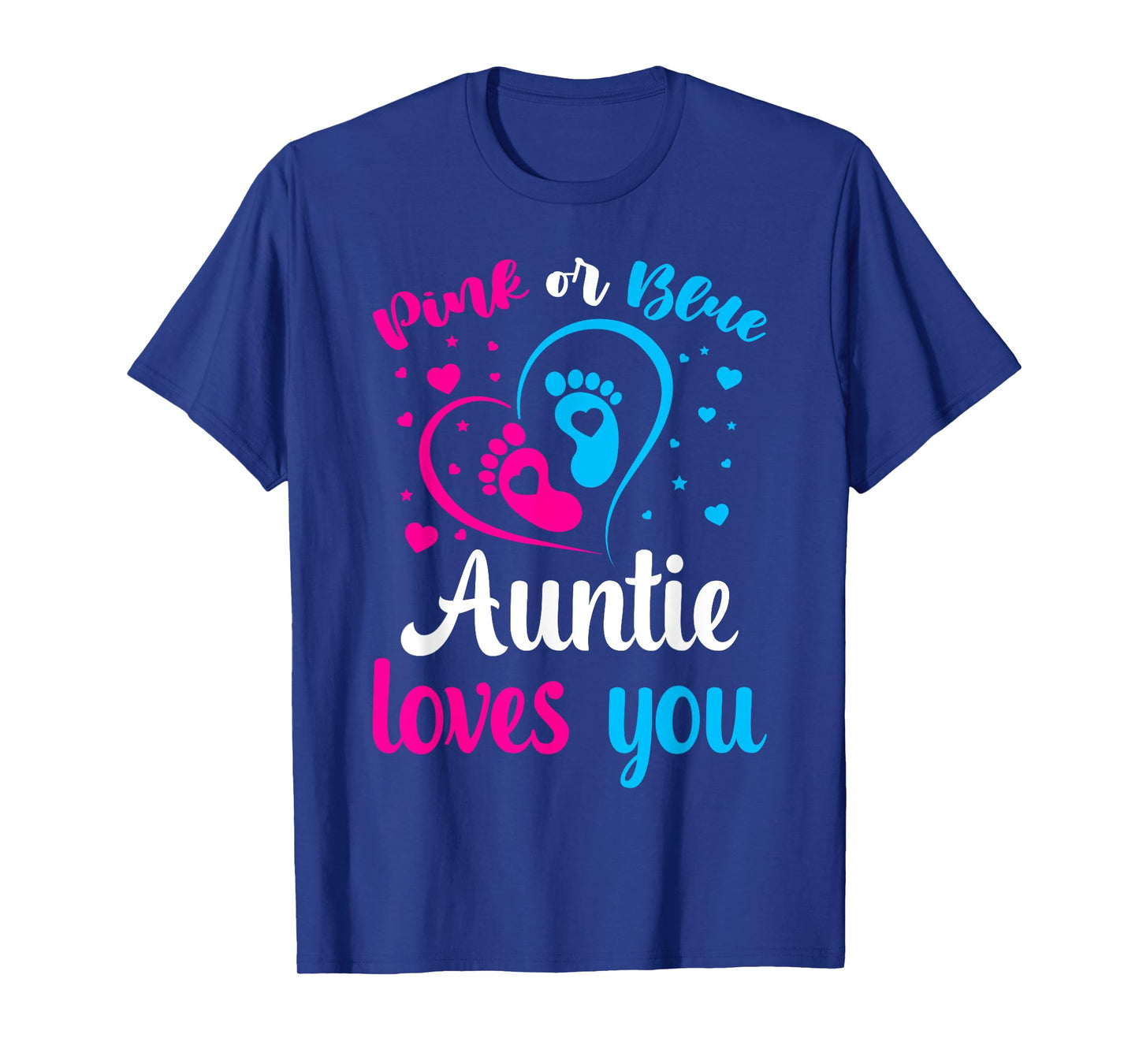 Gender Reveal Aunt Pink Or Blue Auntie Loves You T-Shirt