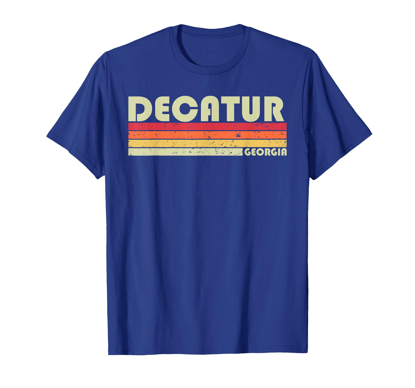 DECATUR GA GEORGIA Funny City Home Roots Gift Retro 70s 80s T-Shirt