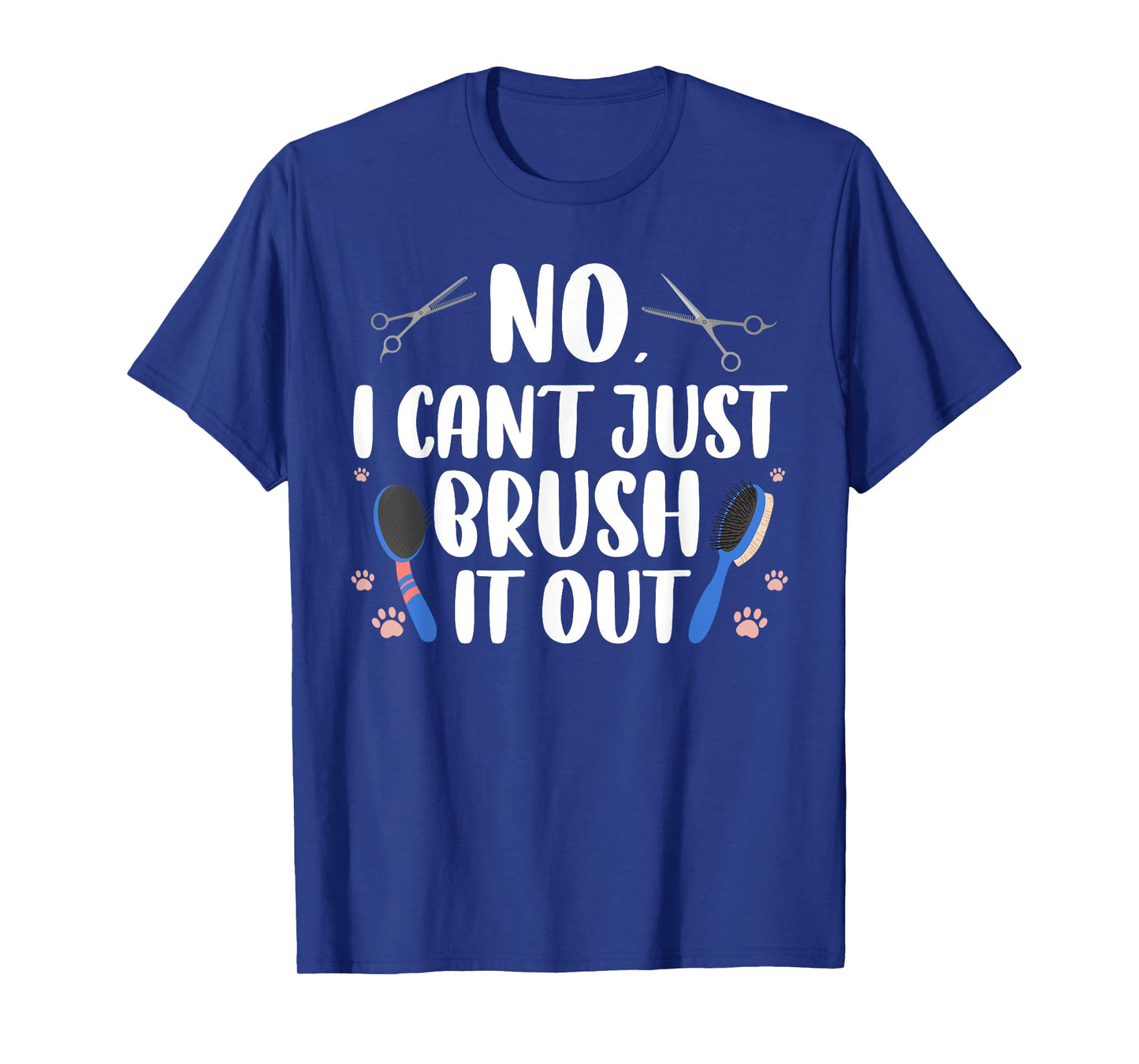 Funny Dog Groomer Art For Men Women Dog Grooming Pet Groomer T-Shirt