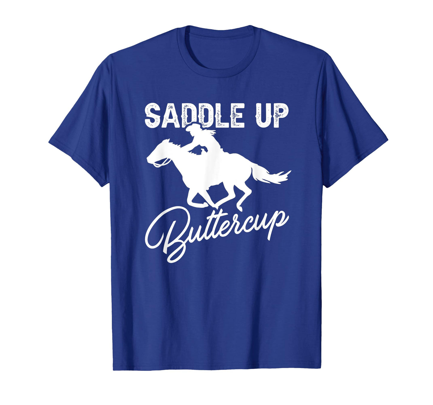 Cowgirl Cowboy Shirt Saddle Up Buttercup Rodeo Shirt T-Shirt