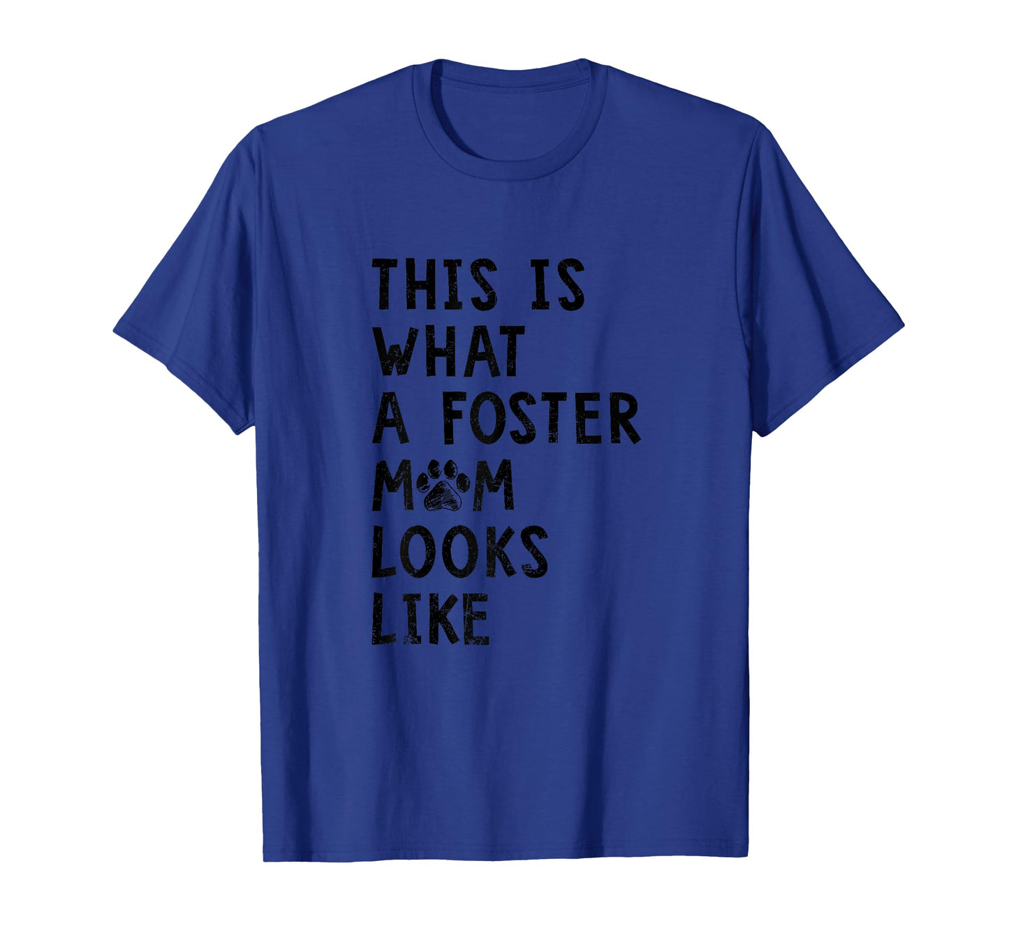 This Is What A Foster Mom Looks Like Dog Mom Tshirt Gifts Women T-Shirt
