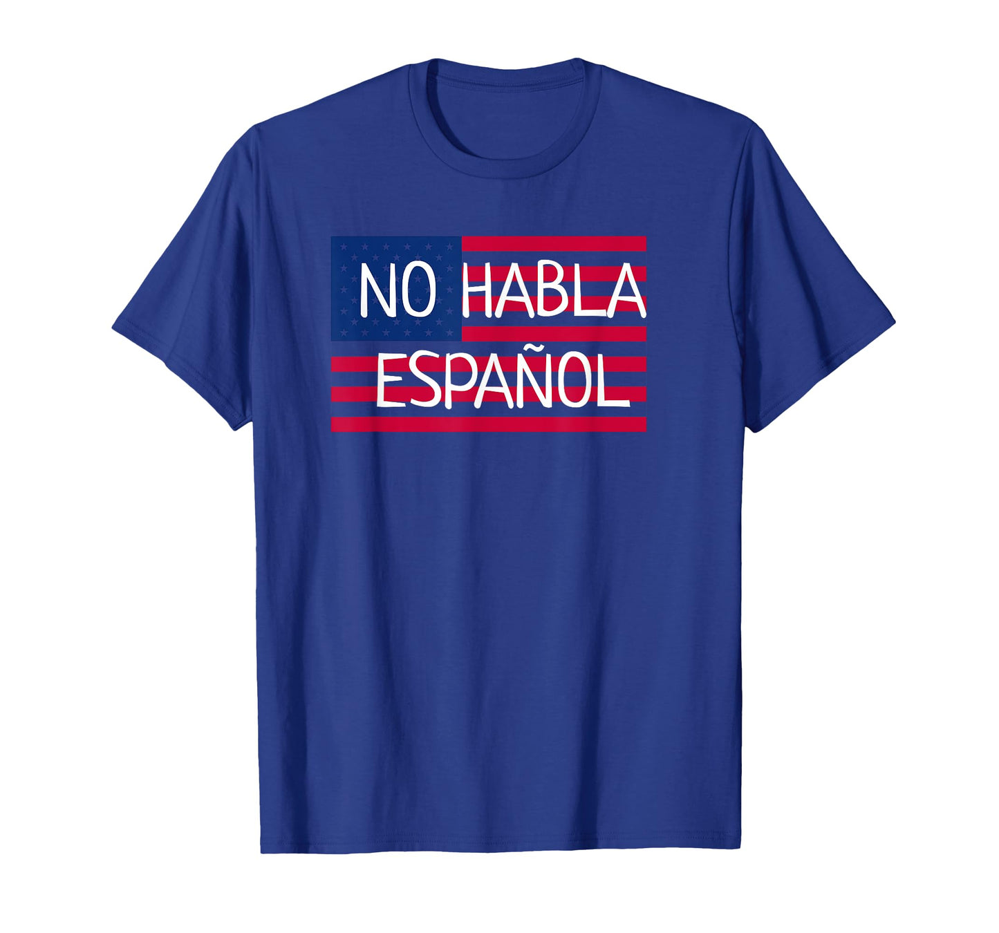 No Habla Espanol I funny Not Speak Spanish USA Flag T Shirt T-Shirt