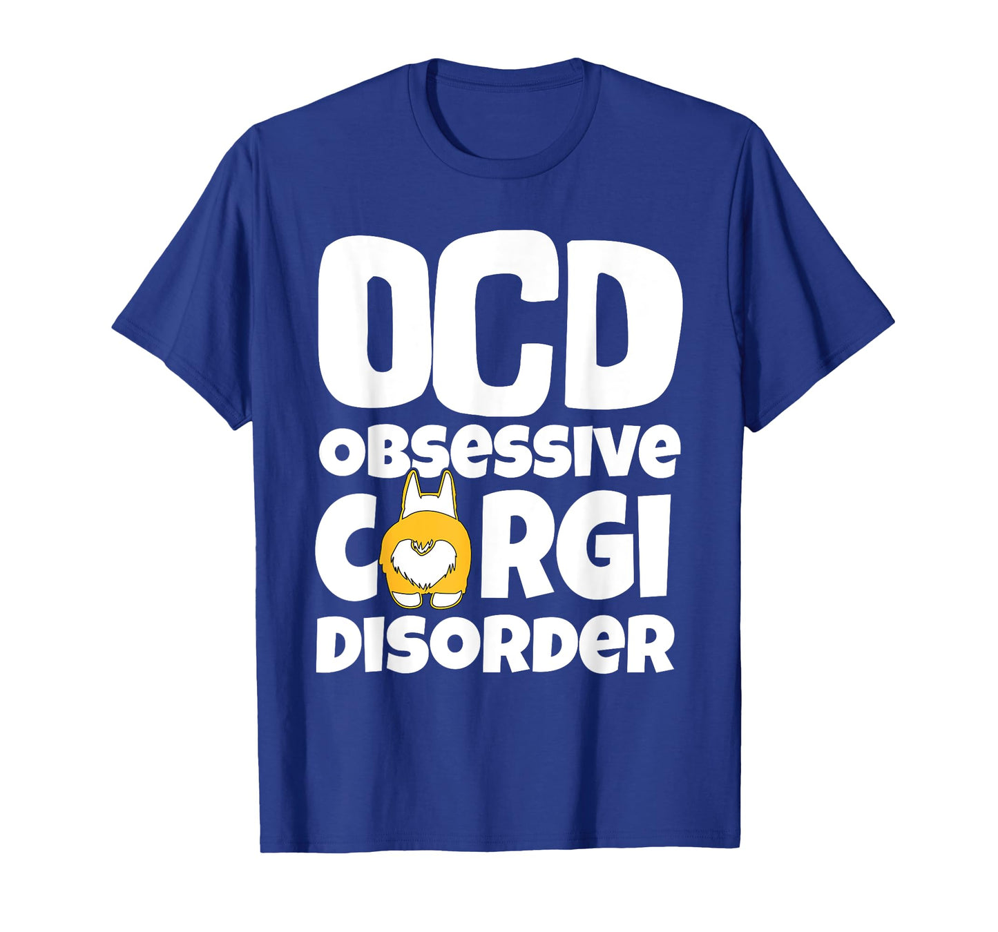 Corgi Shirt , Dog Lovers Shirt, OCD Obsessive Corgi Disorder T-Shirt for Men Women Kids
