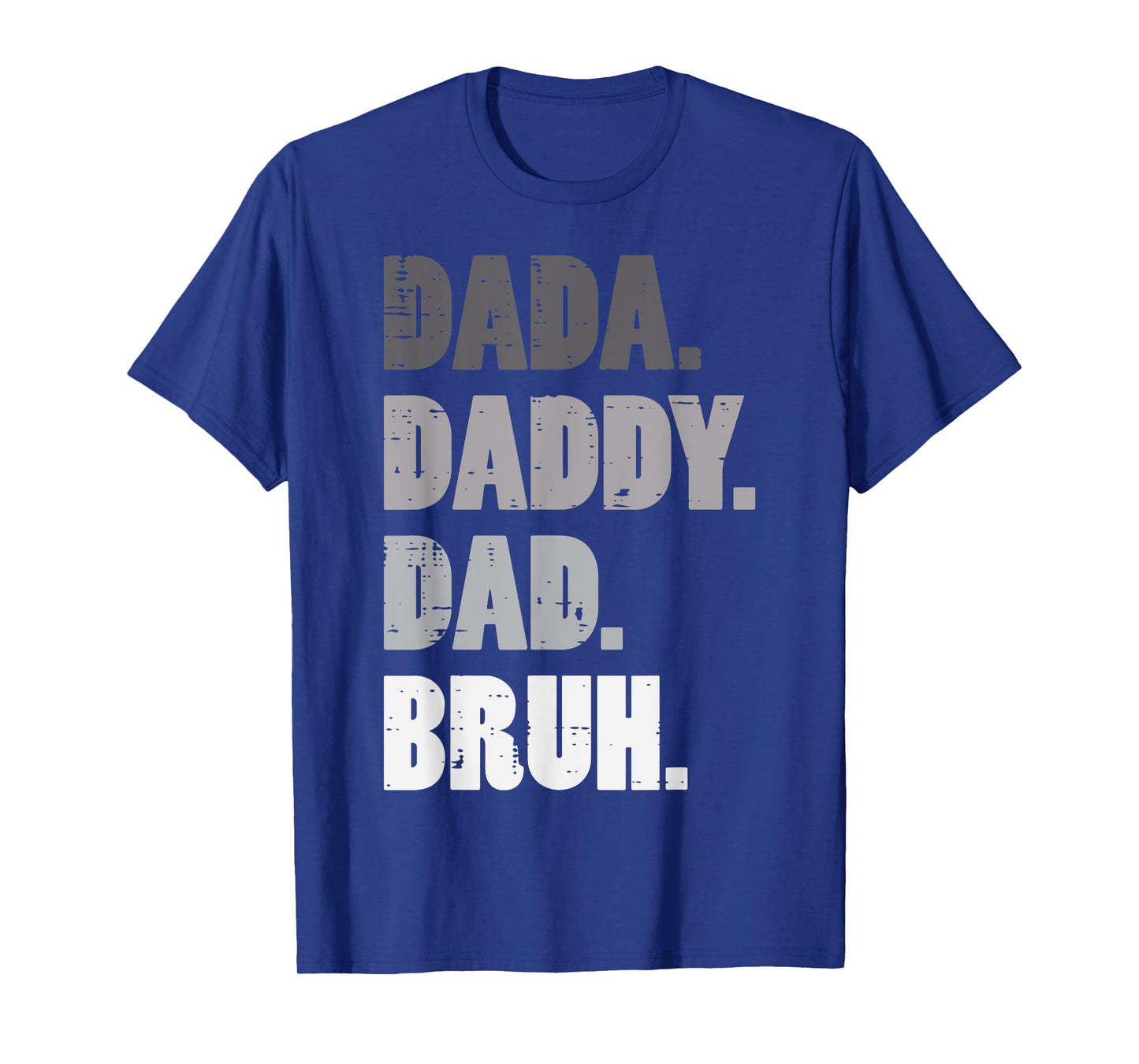 Fathers Day Dada Daddy Dad Bruh Cool Bro Meme Papa Humor Men T-Shirt