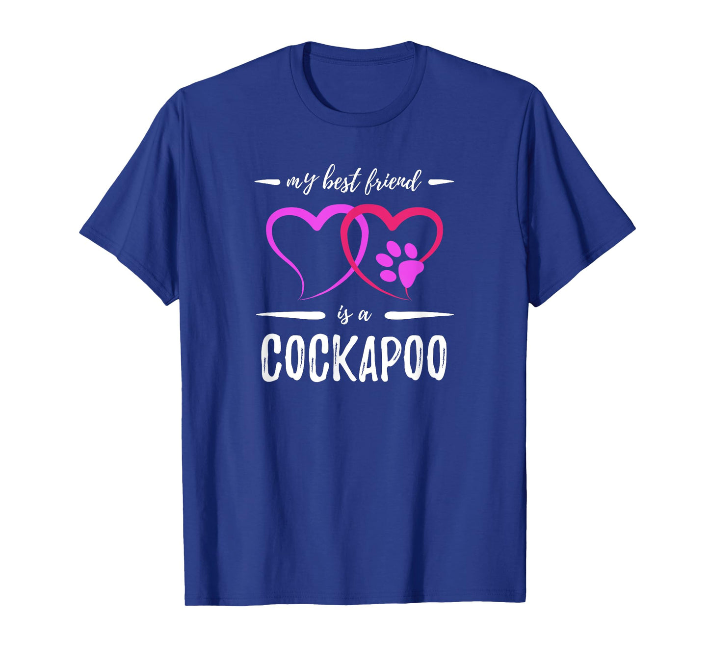 Best Friend Cockapoo Shirt Funny Dog Mom Gift Idea T-Shirt