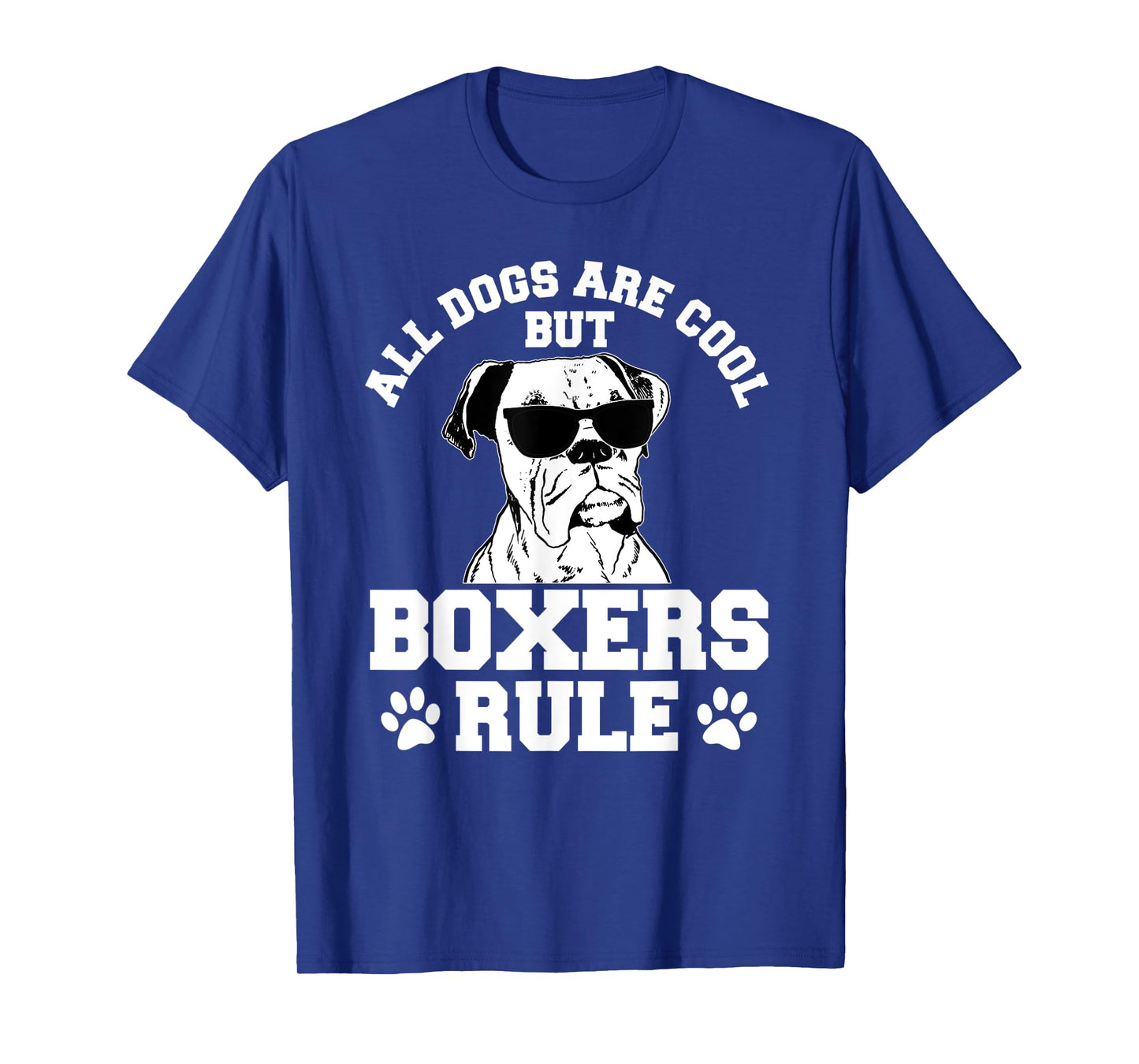All Dogs Are Cool But Boxers Rule German Deutscher Boxer Dog T-Shirt