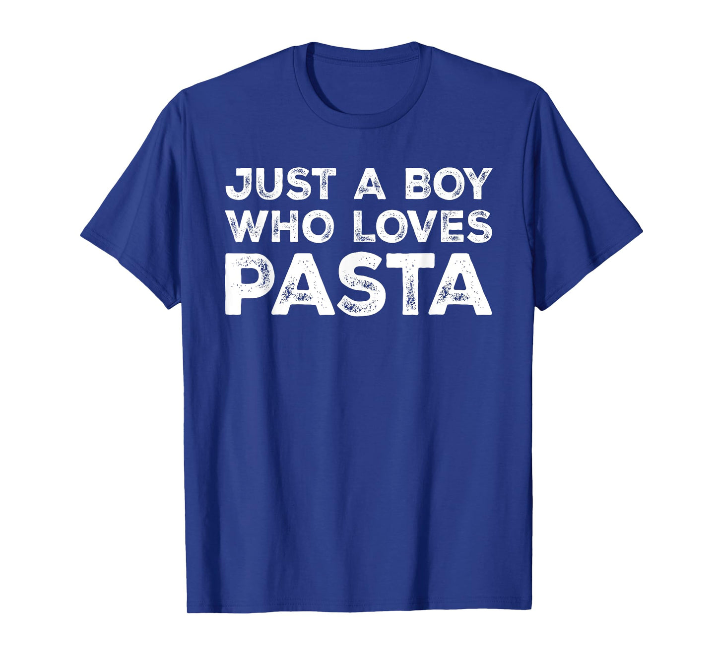 Just A Boy Who Loves Pasta, Pasta Lover T-Shirt
