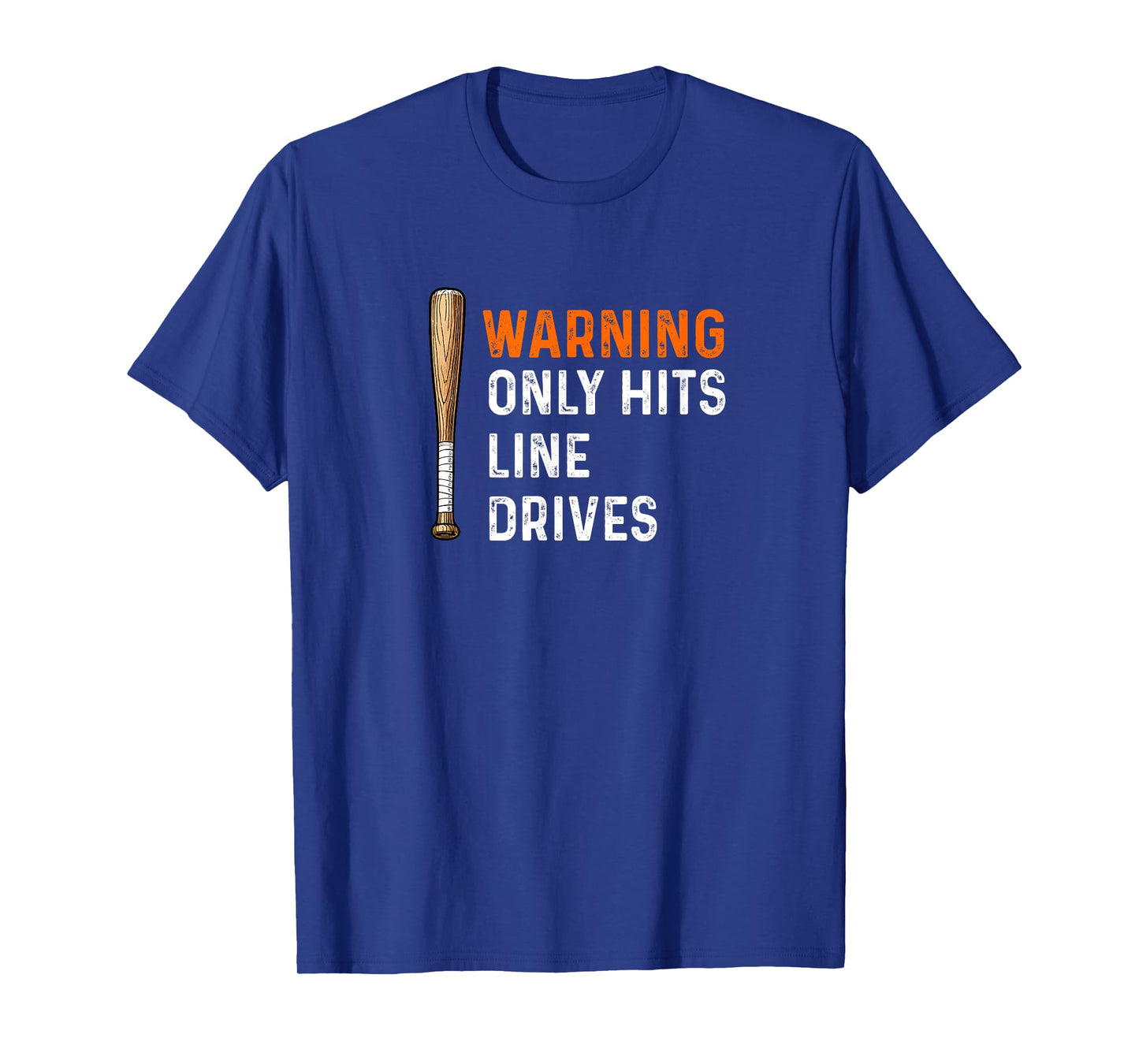 Warning Only Hits Line Drives Baseball Bat Batter Home Run T-Shirt