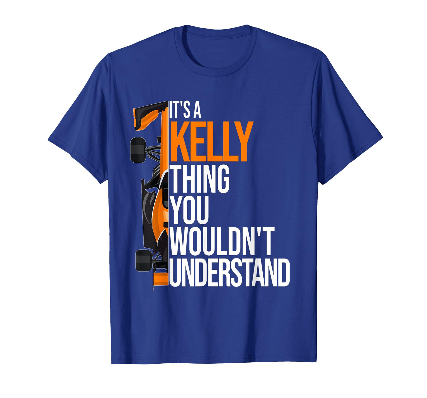 It's a Kelly Thing you wouldn't Understand - Fun Kelly T-Shirt