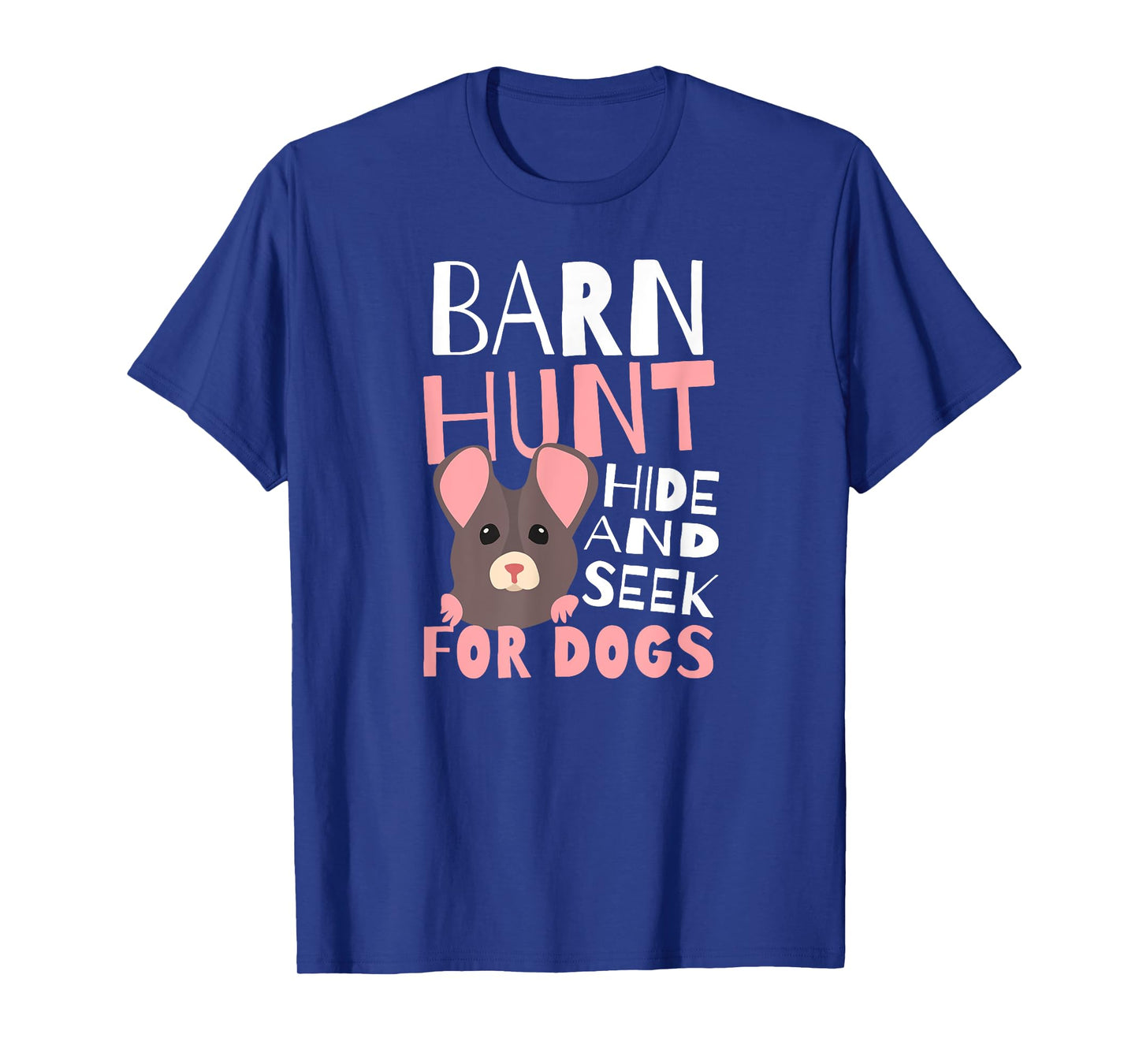 Barn Hunt Hide And Seek Design Barn Hunt T-Shirt