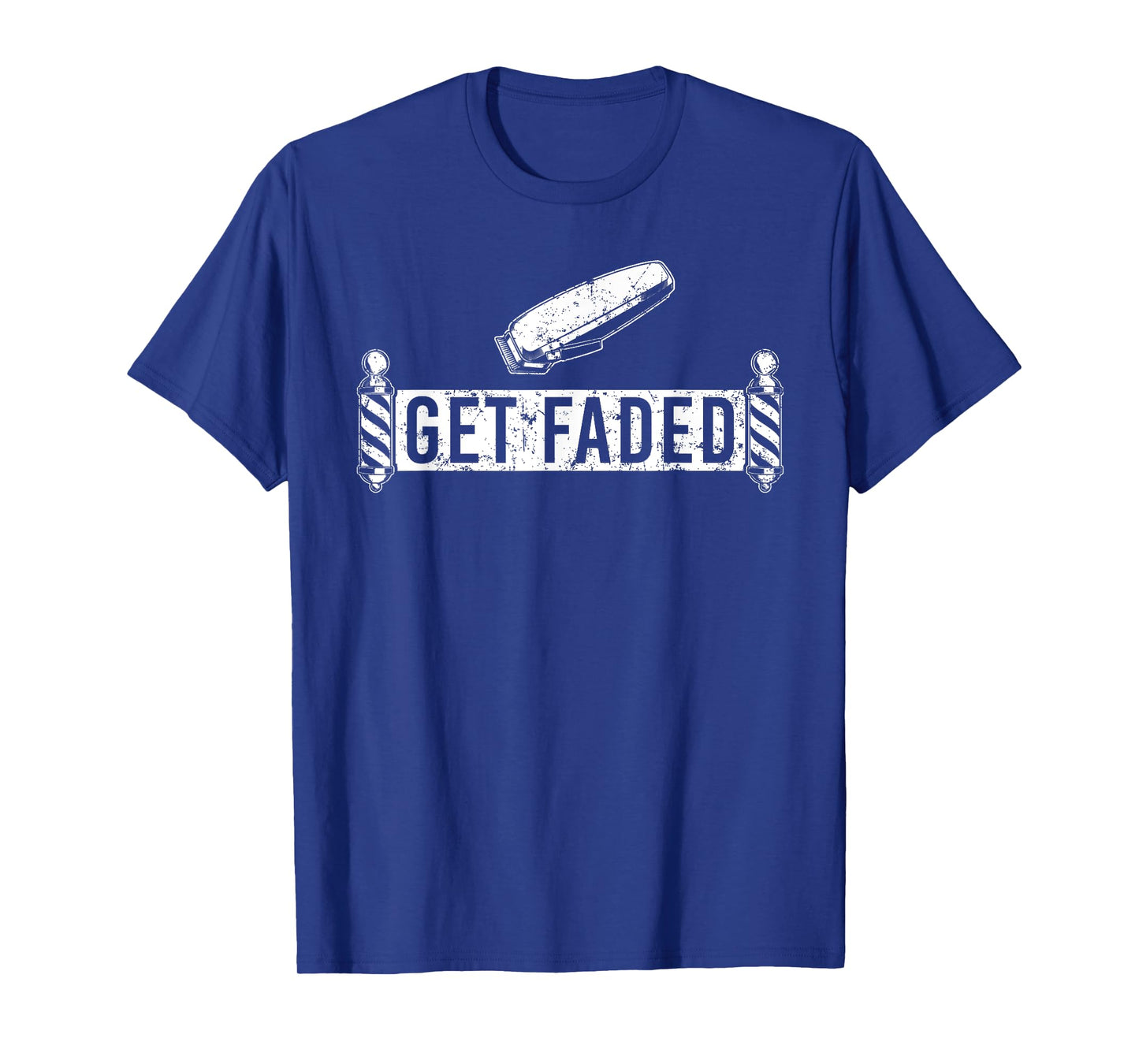 Funny Get Faded Barber Design For Men Dad Hairstylist Lovers T-Shirt