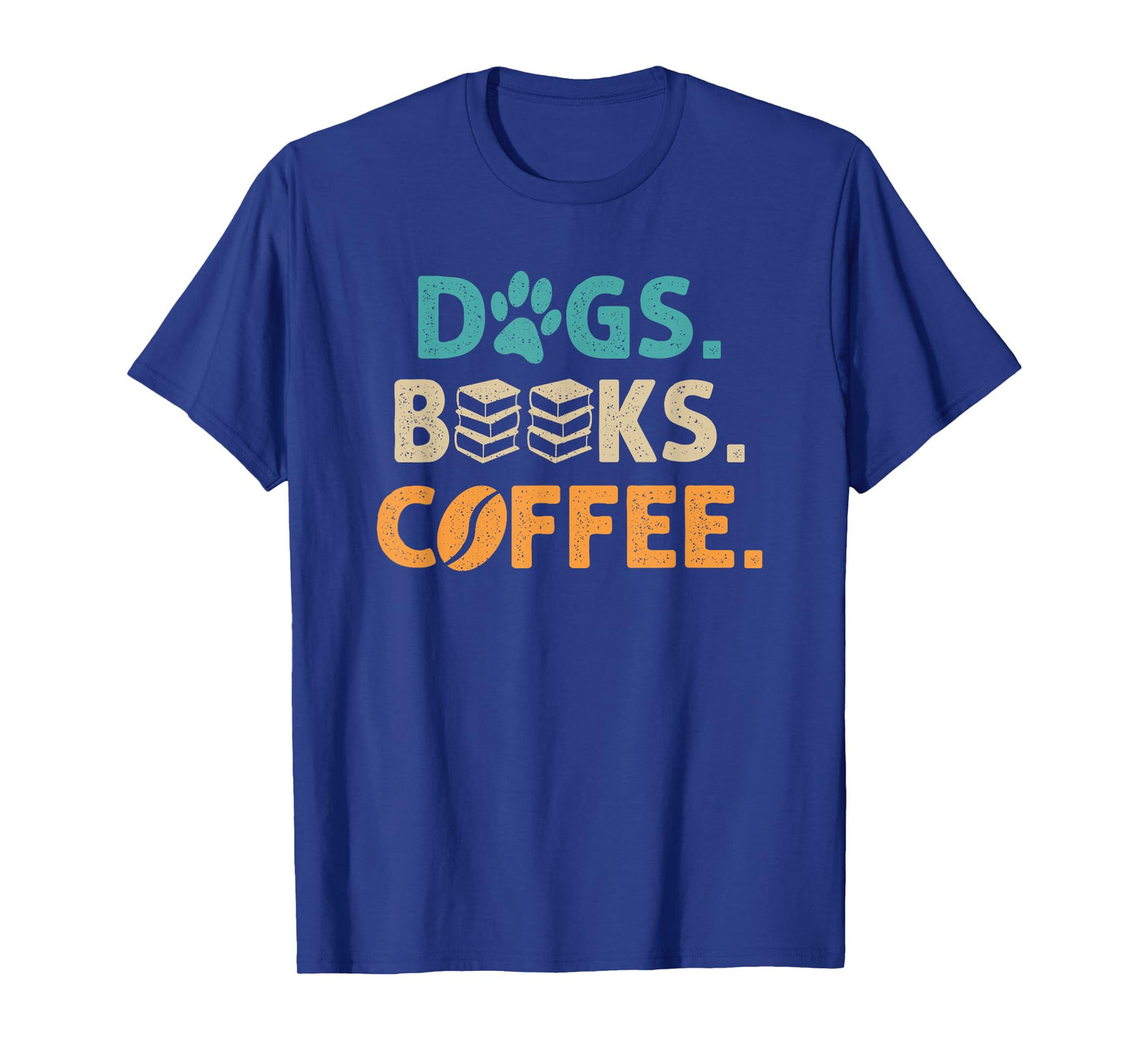 Dogs Books Coffee Funny Reading Book Lover T-Shirt