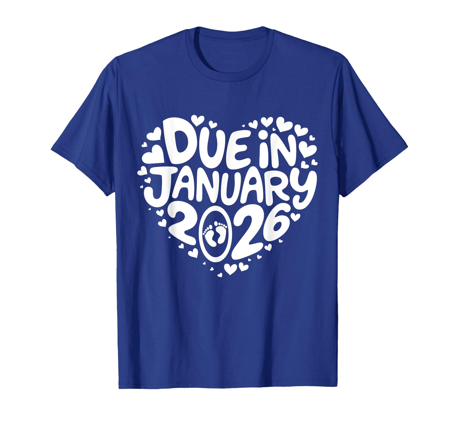 Coming January 2026 Due In New Baby Mommy Mother Pregnancy T-Shirt