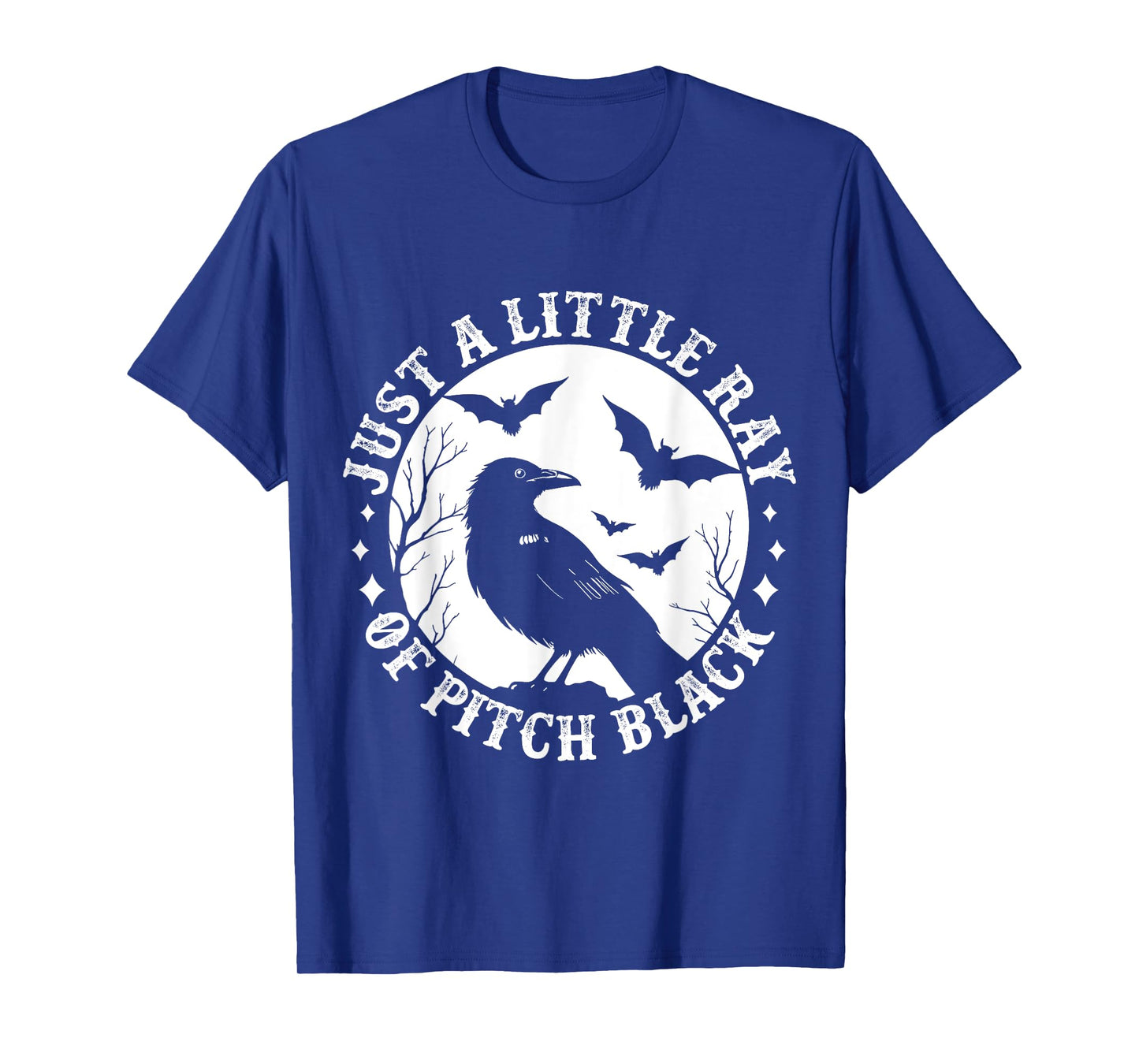 Just A Little Ray Of Pitch Black Funny Gothic Halloween T-Shirt