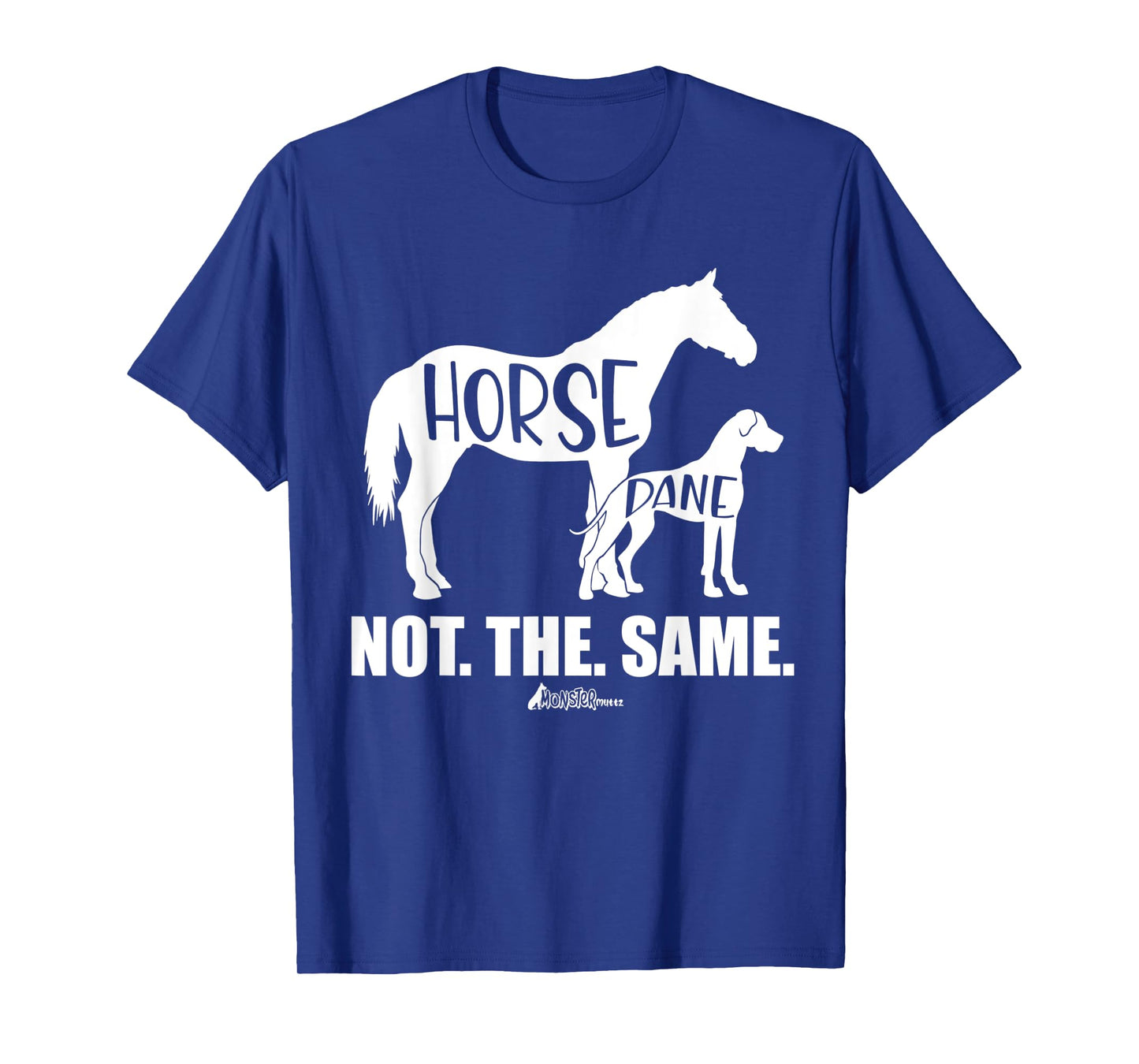 Great Dane Shirt, Horse Dane Not The Same, Funny dog Lover T-Shirt for Men Women Kids