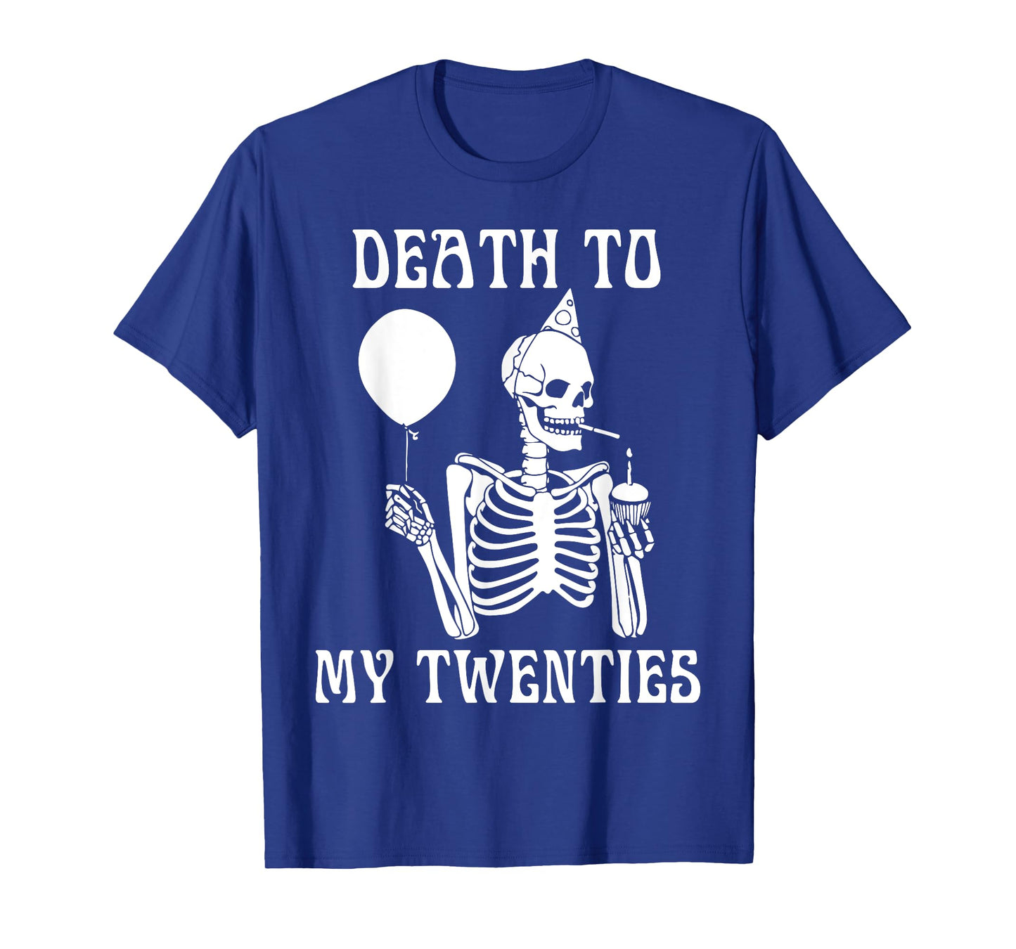 Death To My Twenties Funny 20th Birthday Men Women Youth T-Shirt