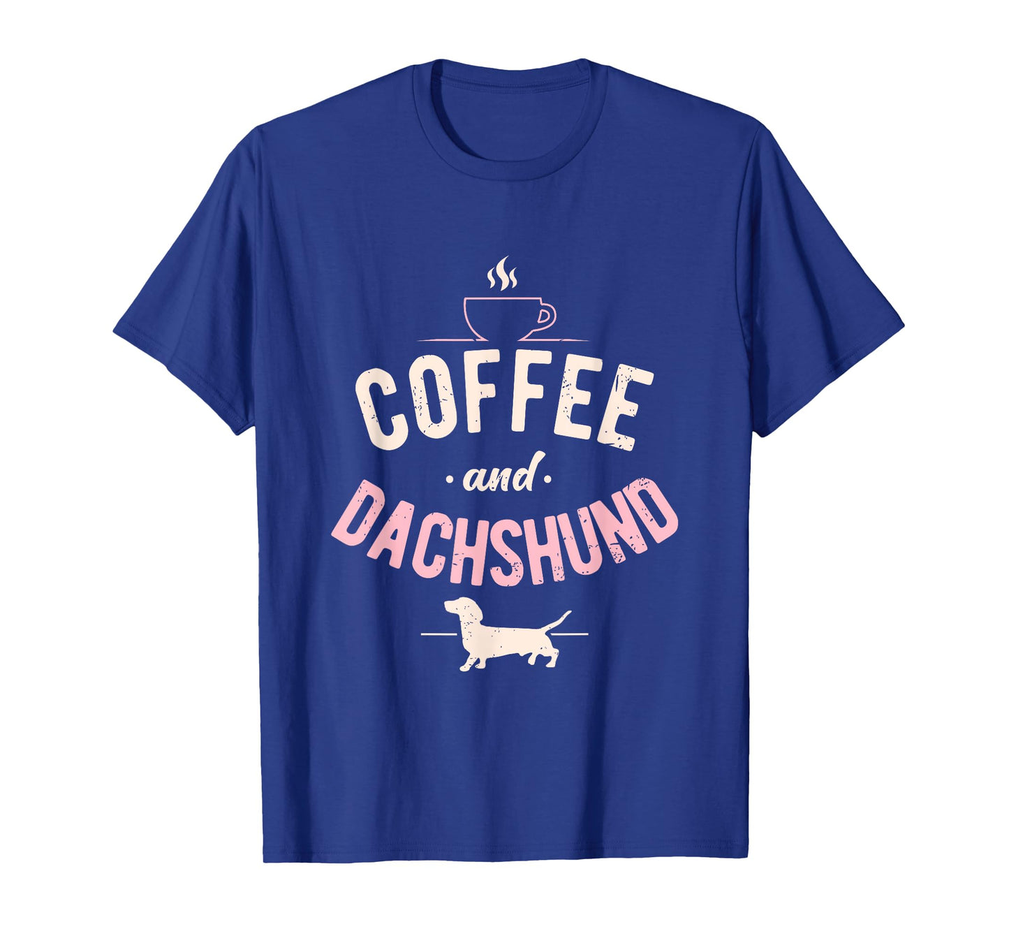 Weenie Dog Lover Coffee And Dachshund Men Women T-Shirt