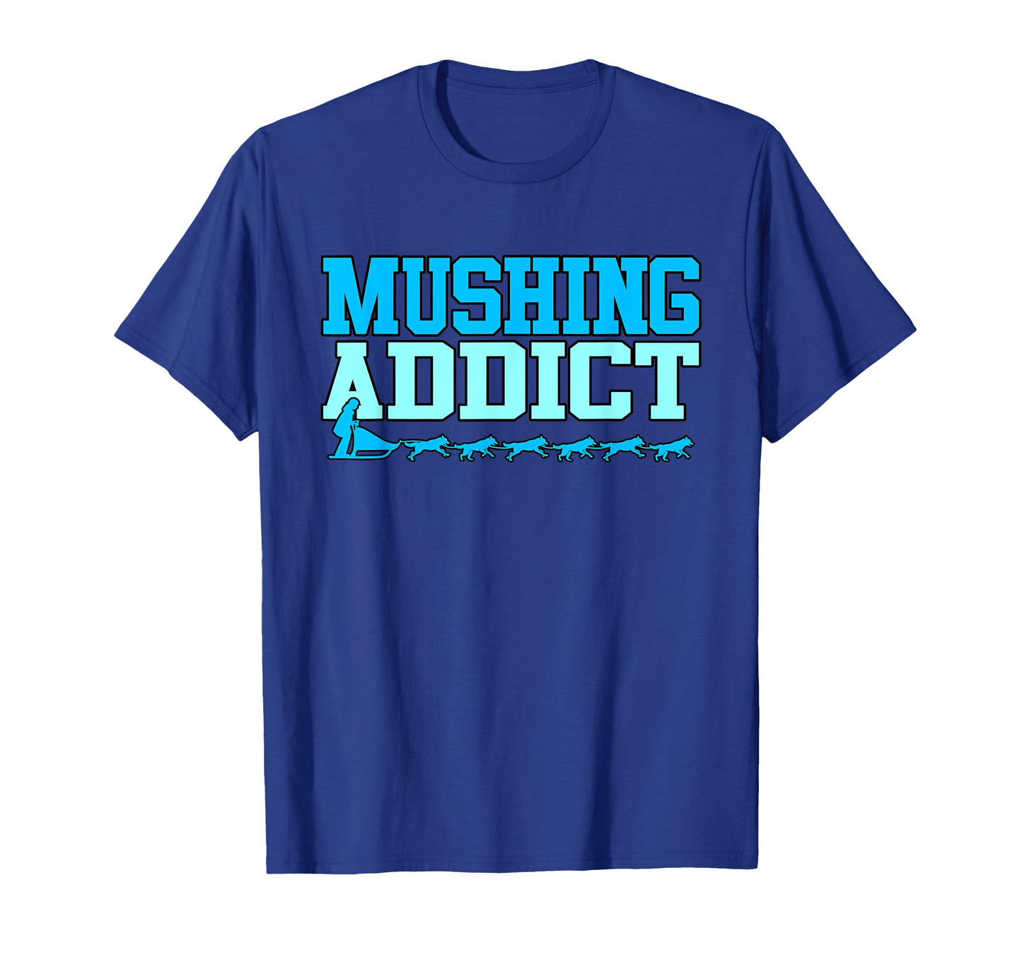 Mushing Addict T-Shirt