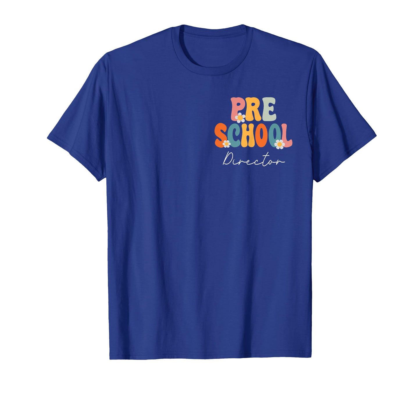 Preschool Director Groovy Back to School Cute Teachers Women T-Shirt