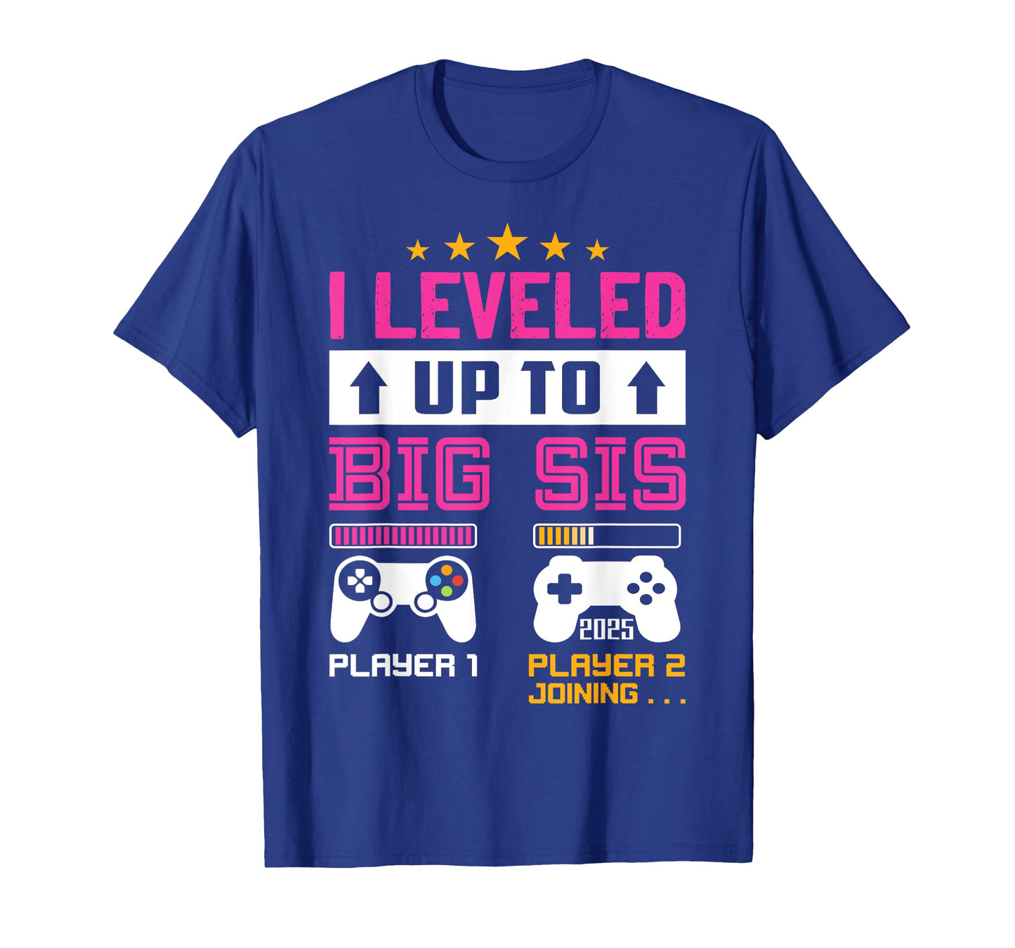 Leveled Up to Big Sister 2025 I'm Going to Be A Big Sis 2025 T-Shirt