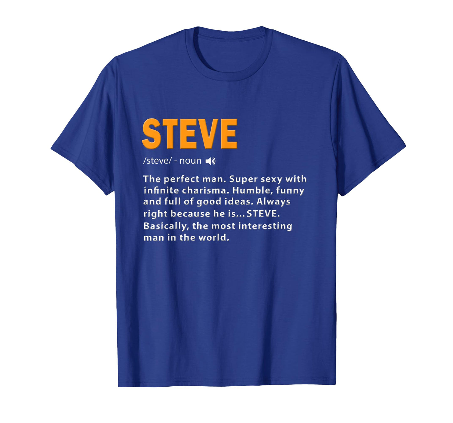 Funny Steve Definition Dad Husband Birthday Men Name Steve T-Shirt