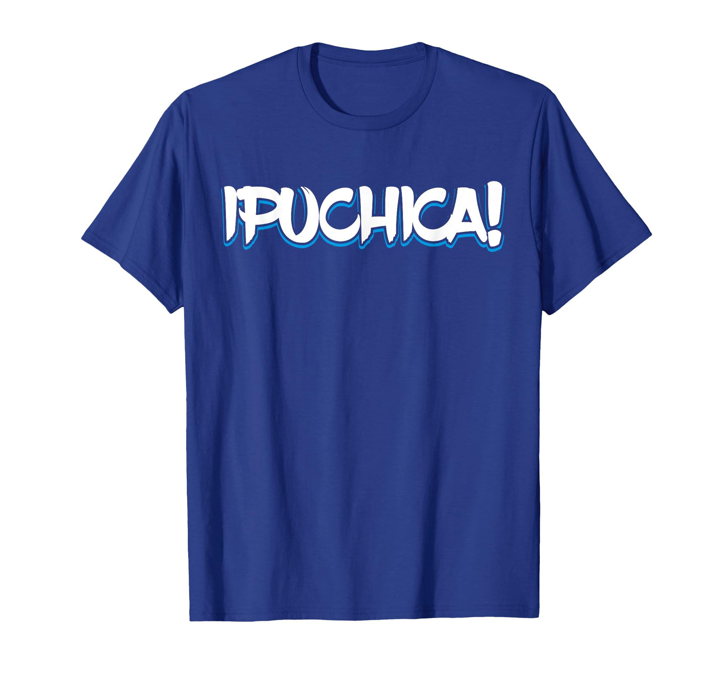 Puchica! El Salvador Spanish Slang El Salvadorian Heritage T-Shirt
