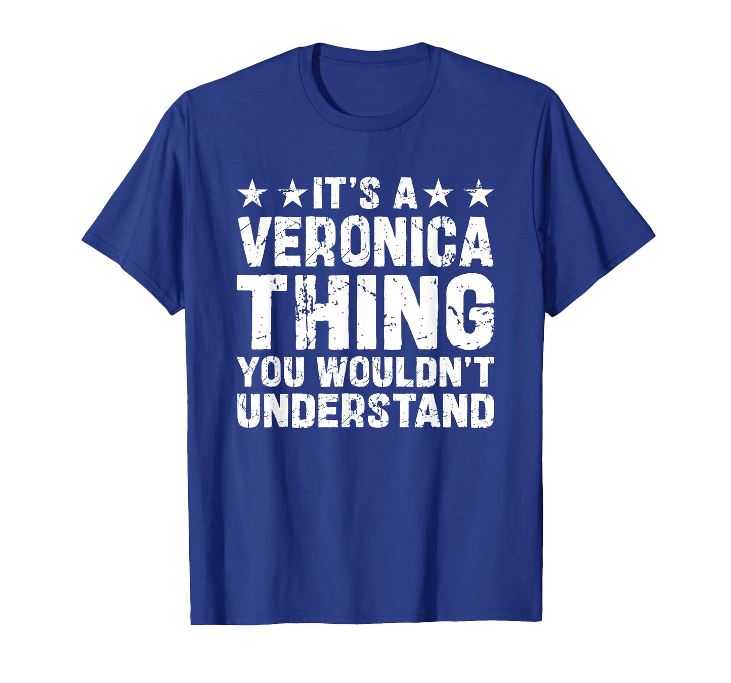 It's A Veronica Thing You Wouldn't Understand Names Birthday T-Shirt