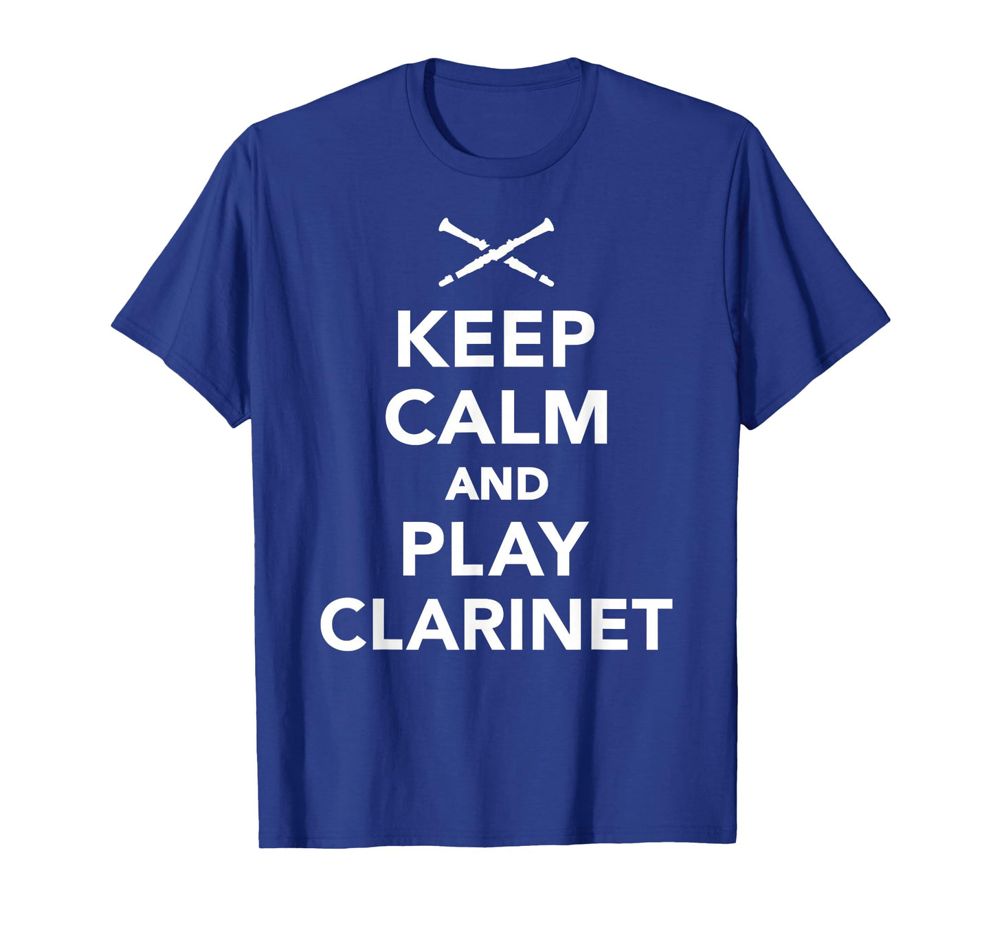 Keep Calm Clarinet T-Shirt