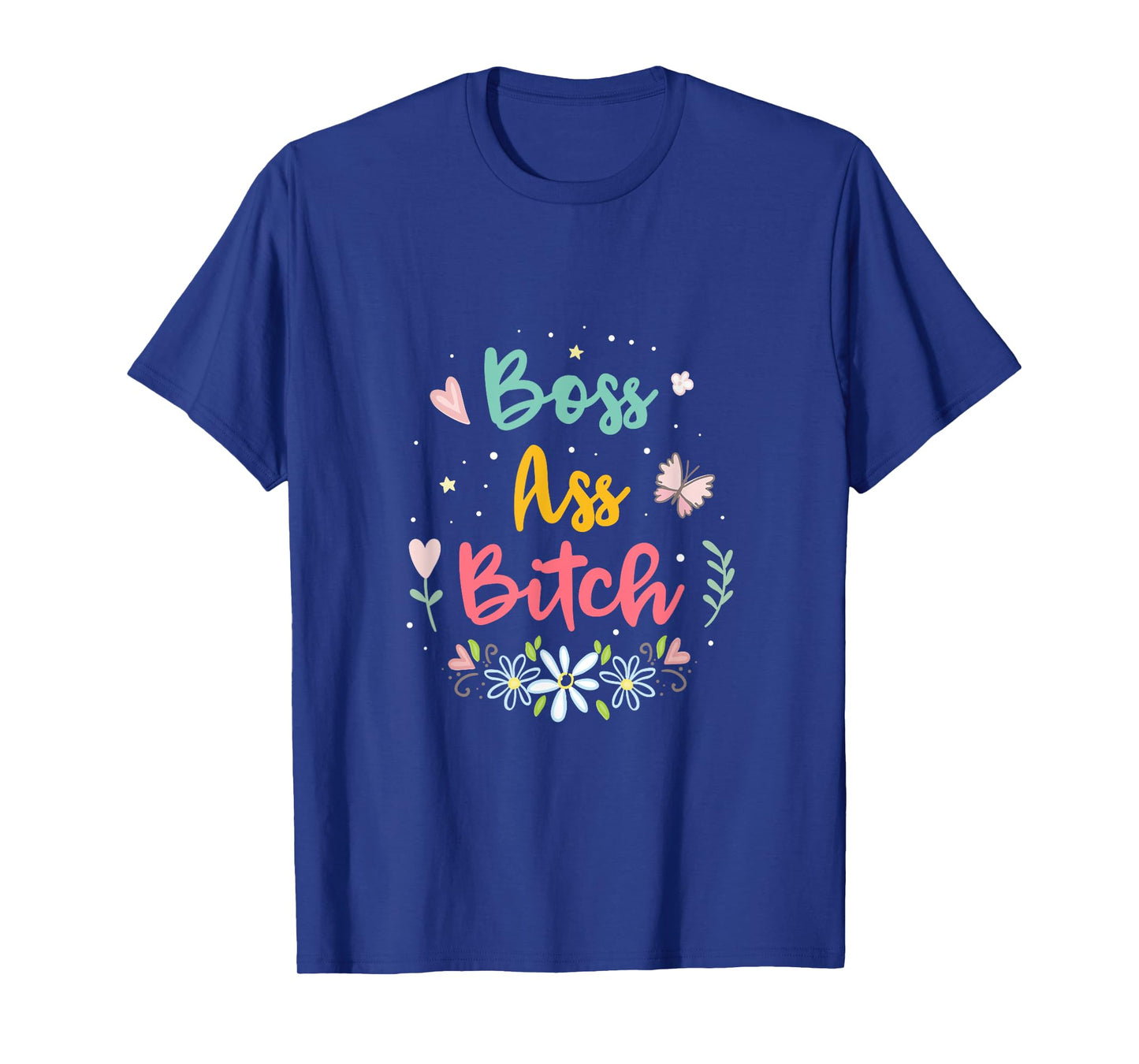 Boss Ass Bitch T-Shirt