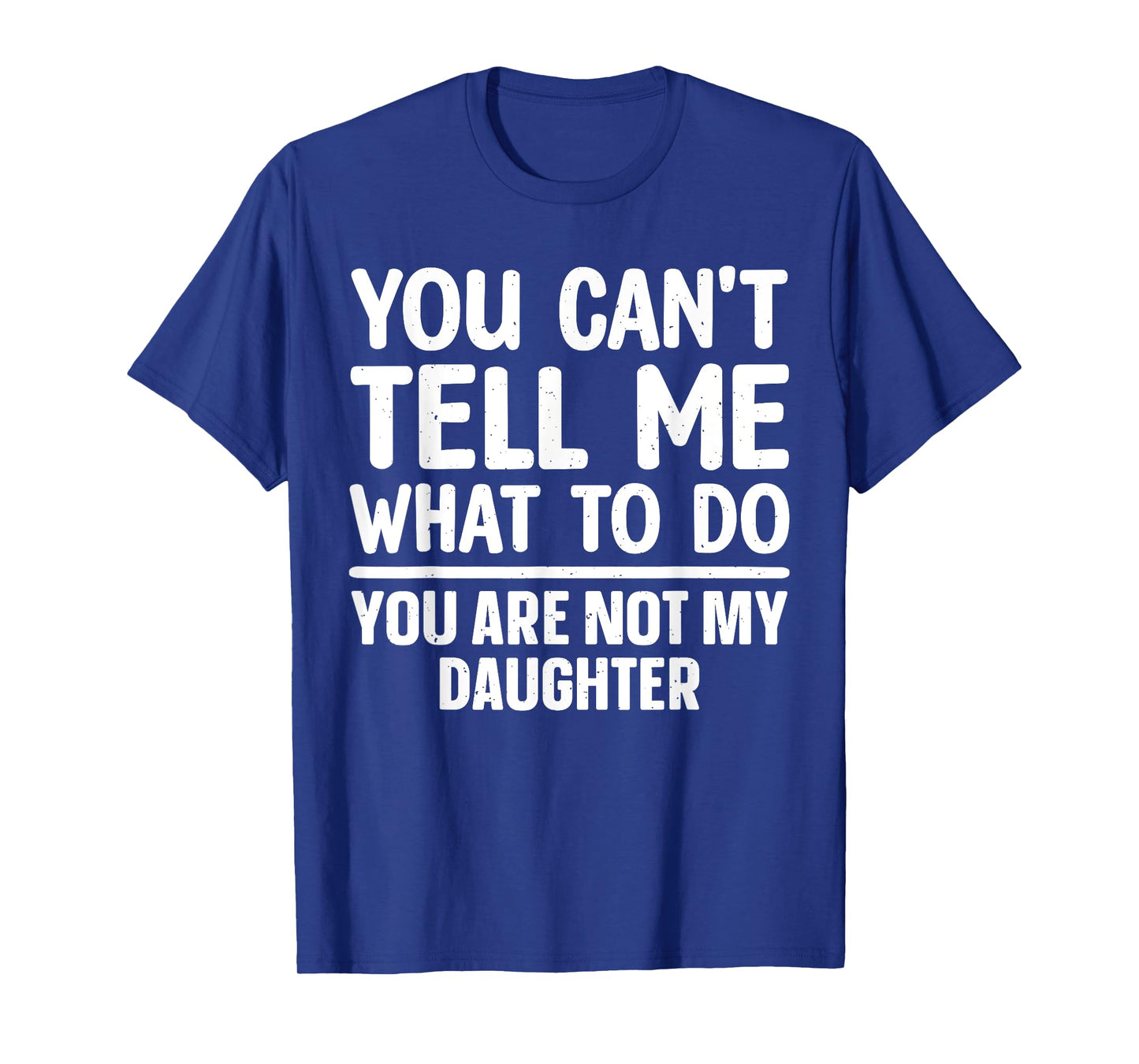 Funny Dad Design For Father Daddy Papa Men From Daughter Dad T-Shirt